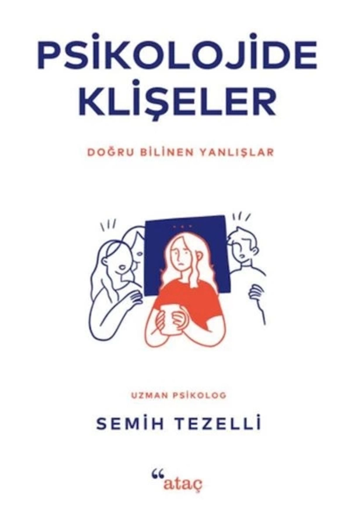 Ataç Yayınları Psikolojide Klişeler