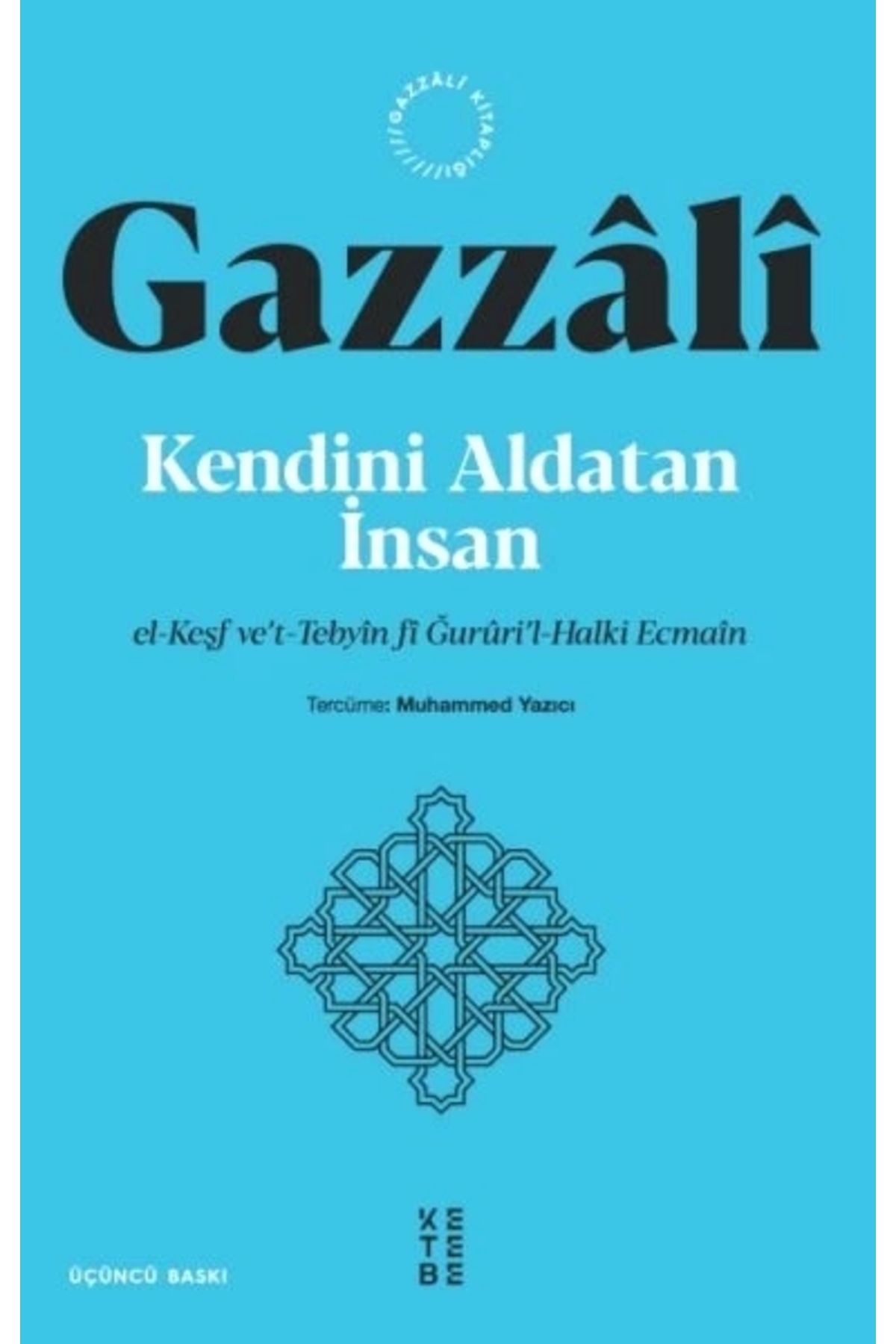 Ketebe Yayınları Kendini Aldatan İnsan