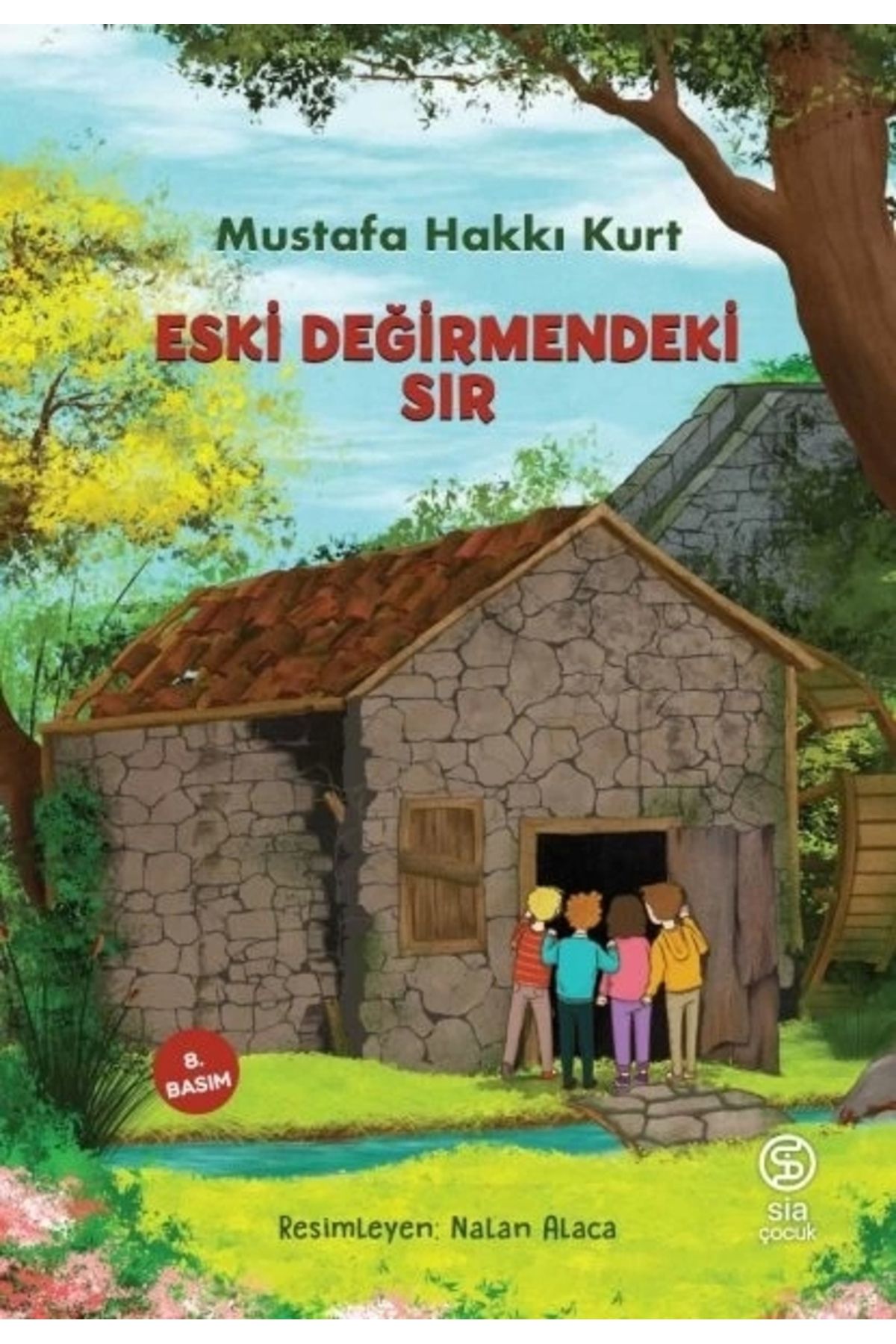Sia Kitap Eski Değirmendeki Sır