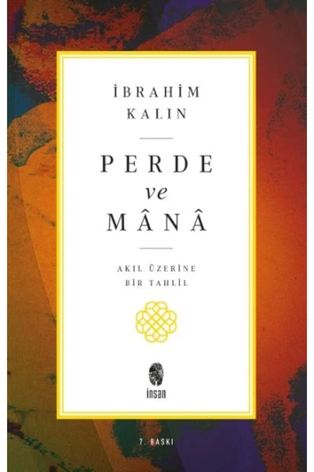 İnsan Yayınları Perde ve Mana - Akıl Üzerine Bir Tahlil
