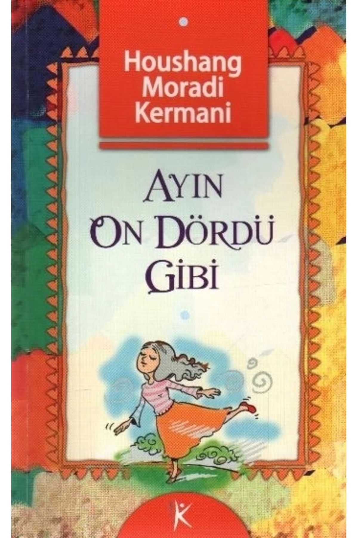 Kelime Yayınları Ayın On Dördü Gibi