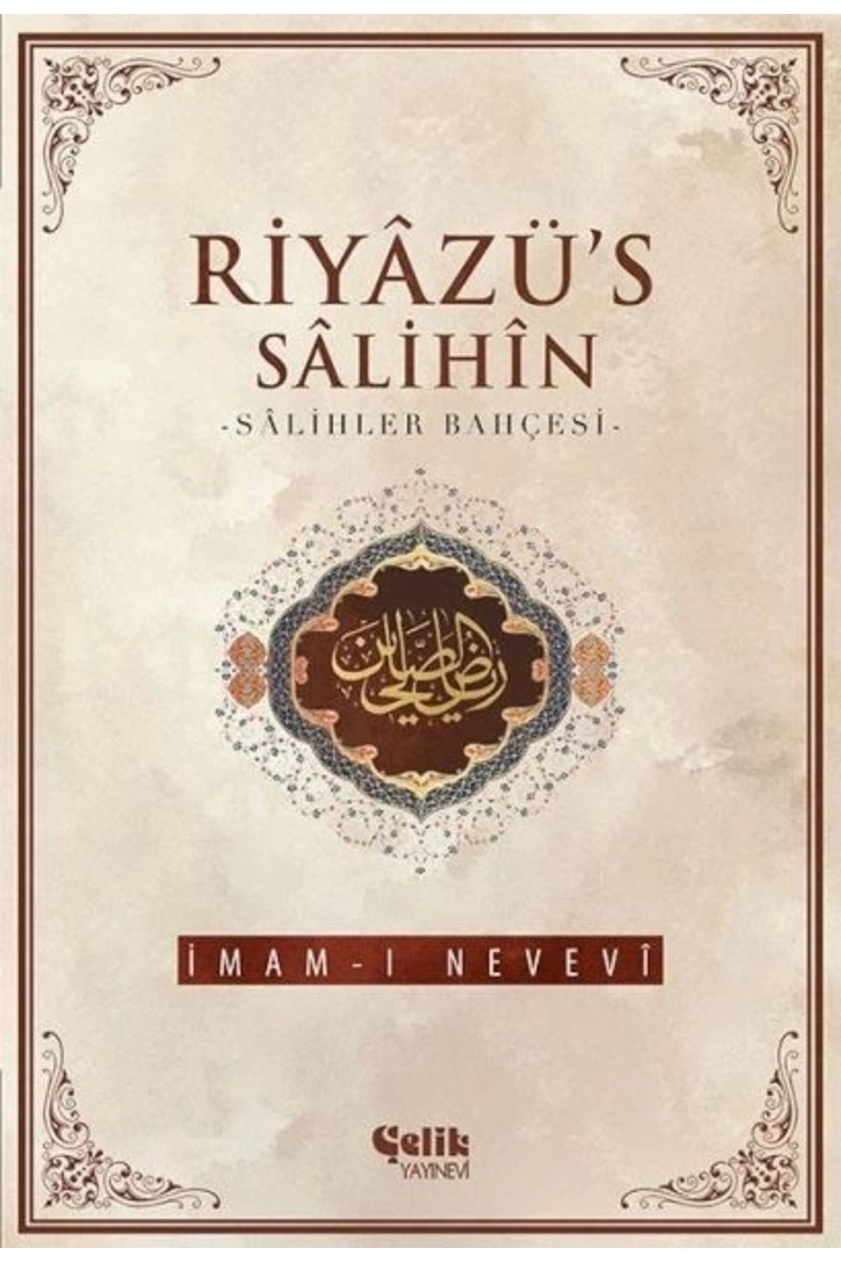 Çelik Yayınevi Riyazüs Salihin