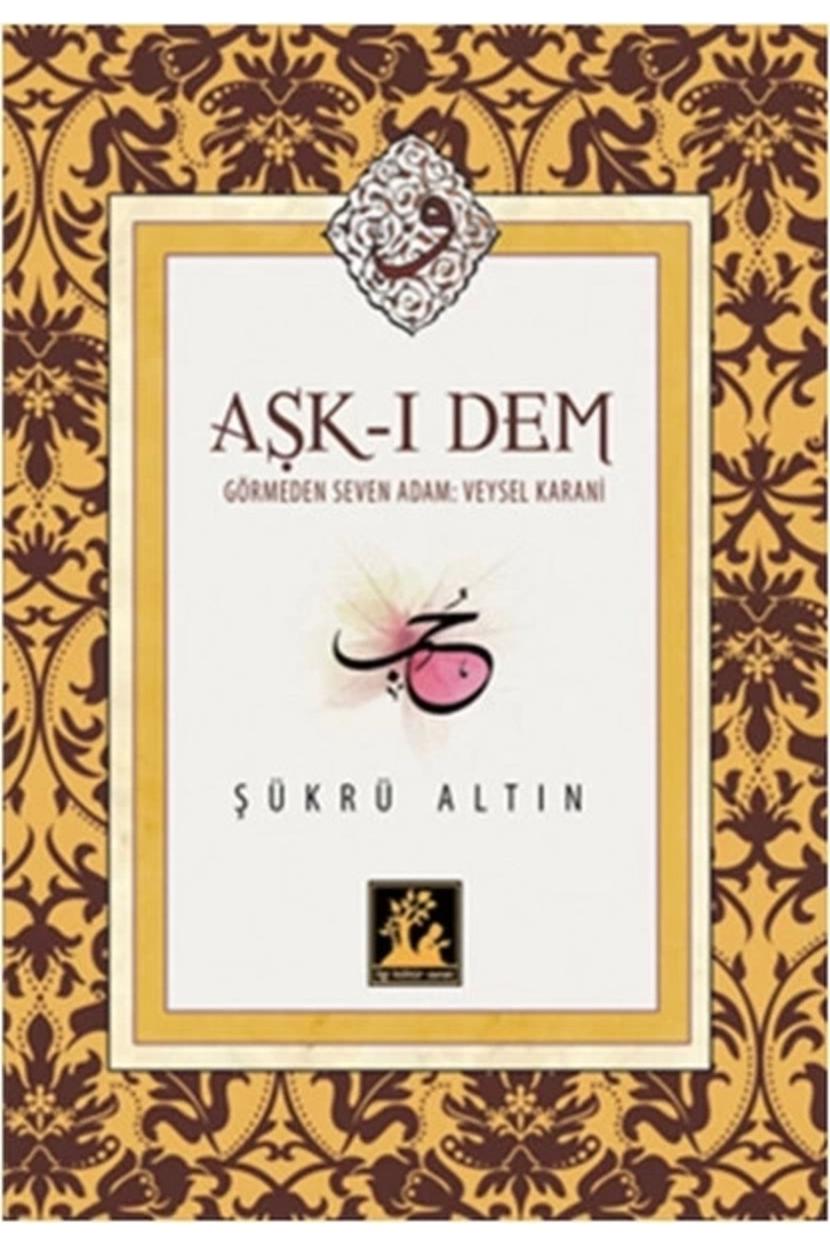 İlgi Kültür Sanat Yayıncılık Aşk-ı Dem