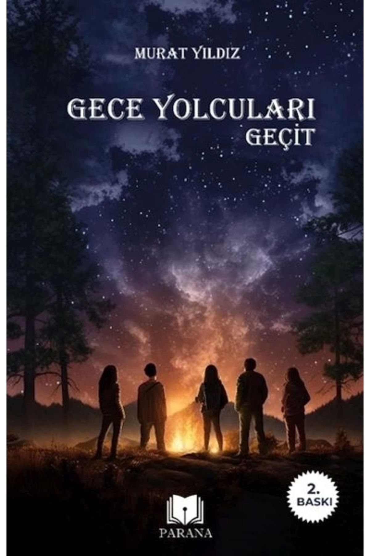 Parana Yayınları Gece Yolcuları - Geçit