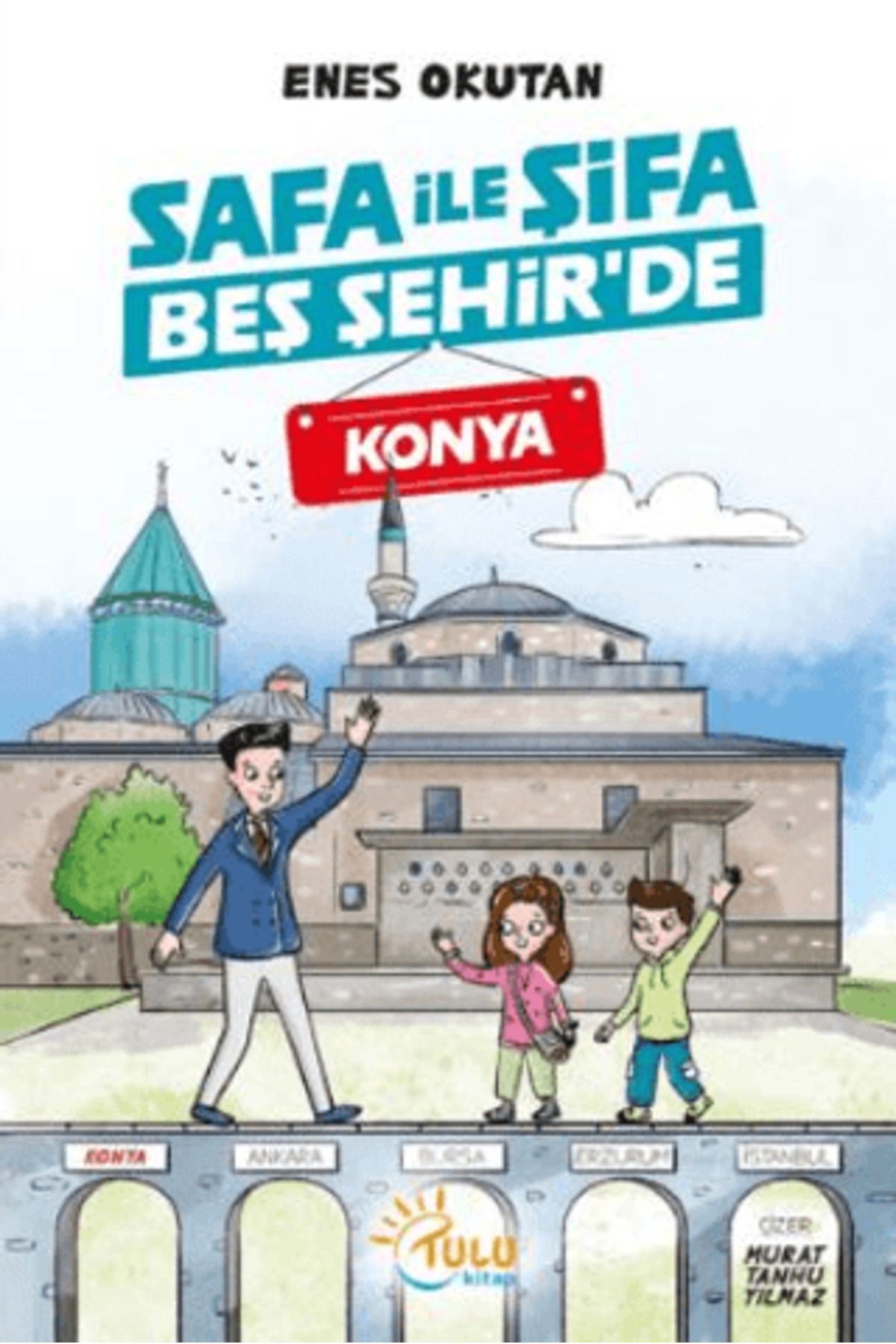TULU KİTAP Safa İle Şifa Beş Şehir’de Konya