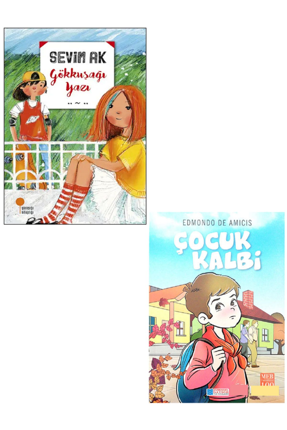 Günışığı Kitaplığı Gökkuşağı Yazısı - Sevim Ak + Evrensel Çocuk Kalbi / 2 KİTAP SET