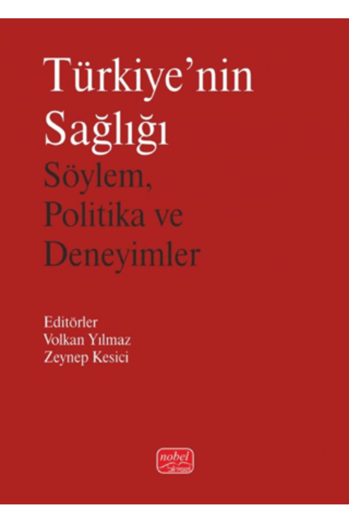 Nobel Bilimsel Eserler Atatürk Kaç Yıl Yaşadı?