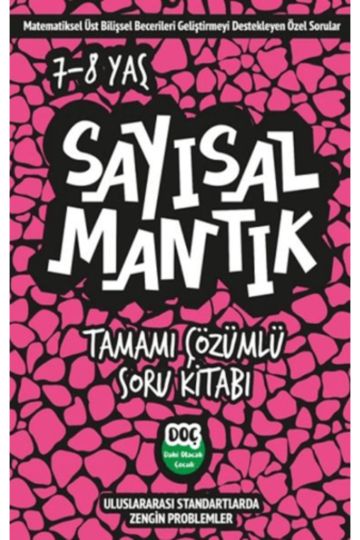 Dahi Olacak Çocuk Yayınları Sayısal Mantık Tamamı Çözümlü Soru Kitabı 7-8 Yaş