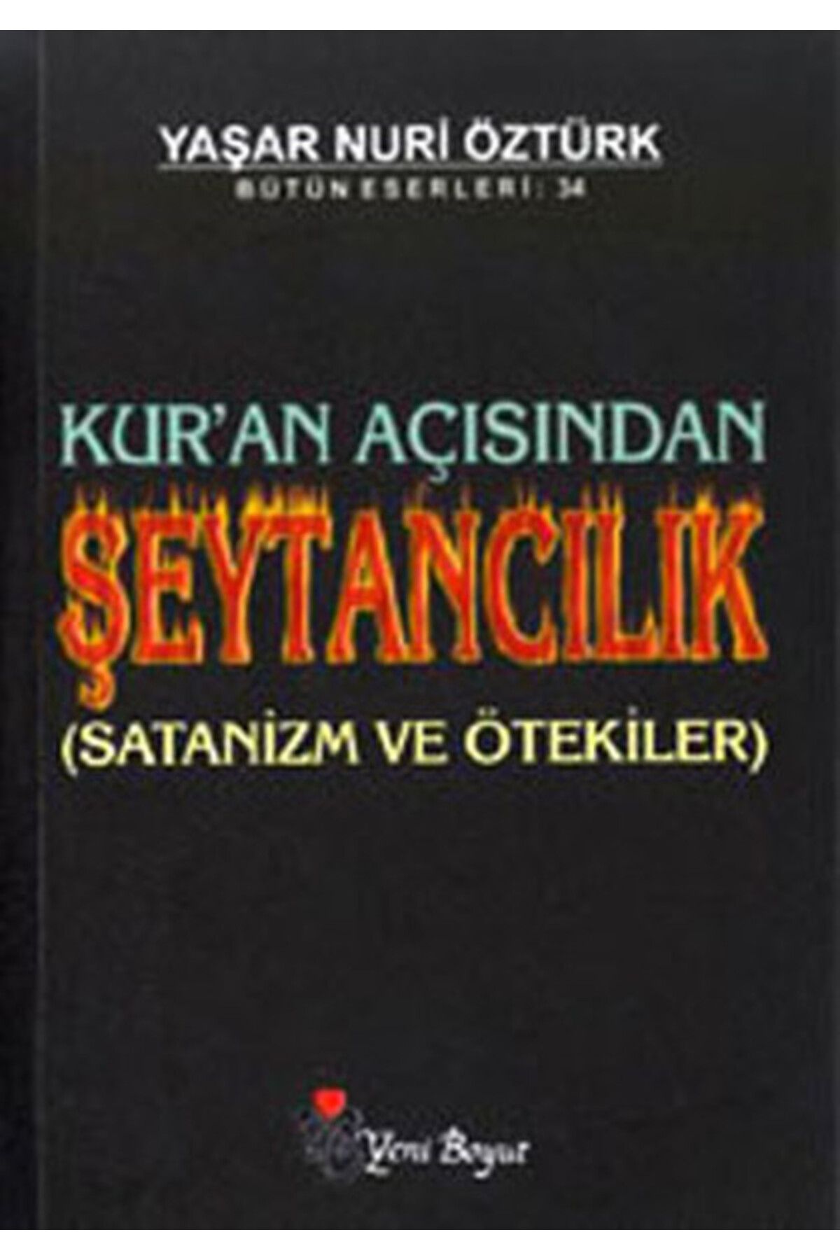Yeni Boyut Yayınları Kur'an Açısından Şeytancılık