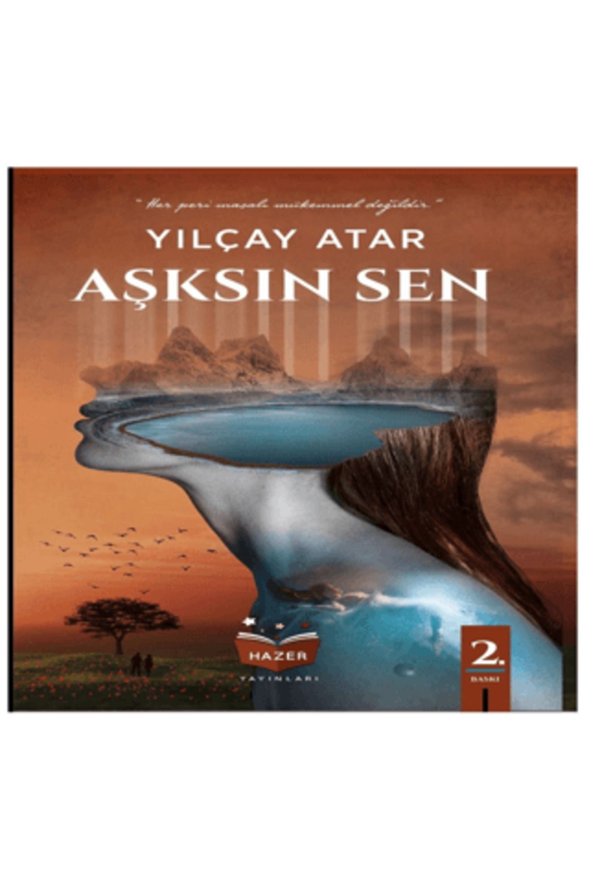 Hazer Yayınları Aşksın Sen