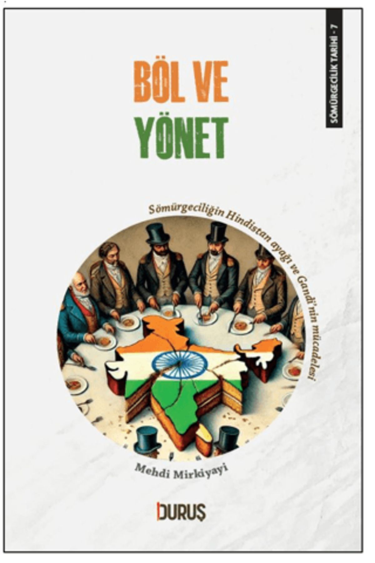 Duruş Yayınları Böl ve Yönet