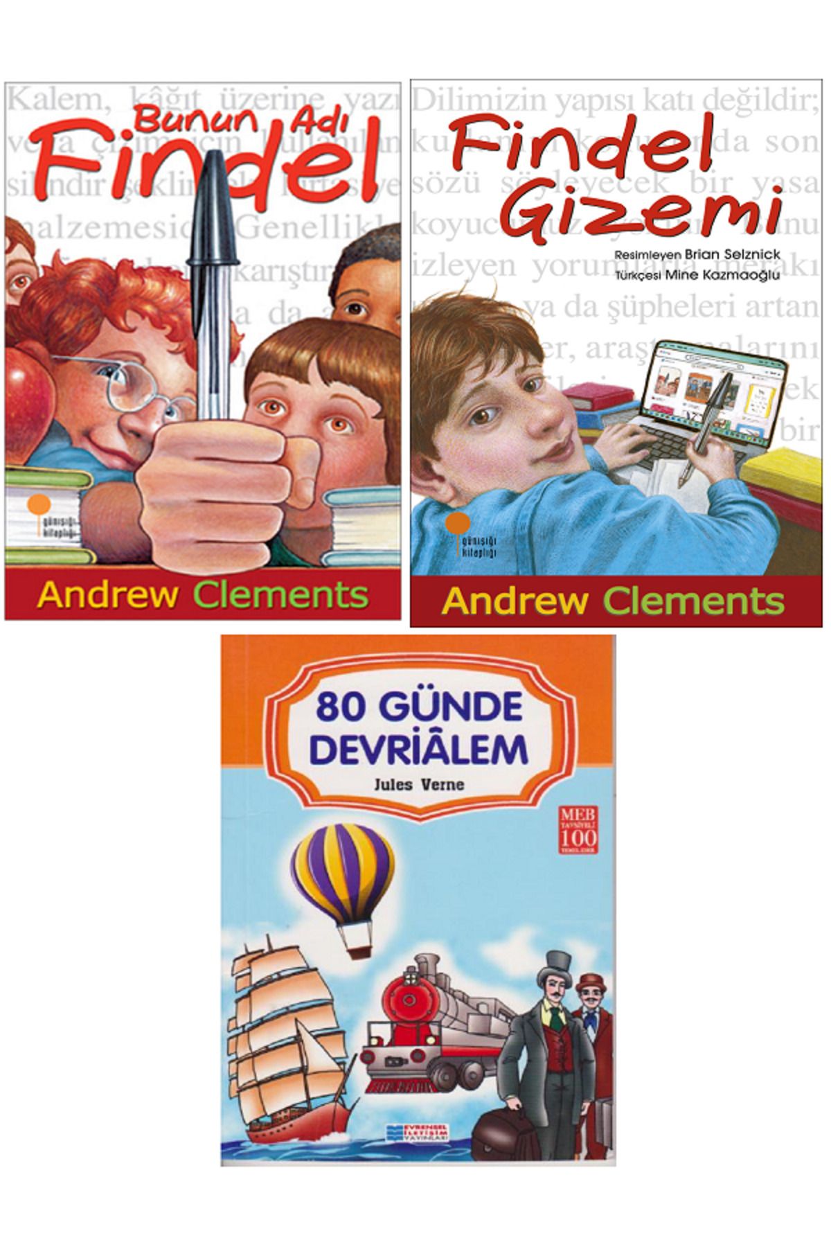 Günışığı Kitaplığı Bunun Adı Findel + Findel Gizemi - Andrew Clements + Evrensel 80 Günde Devrialem / 3 KİTAP SET