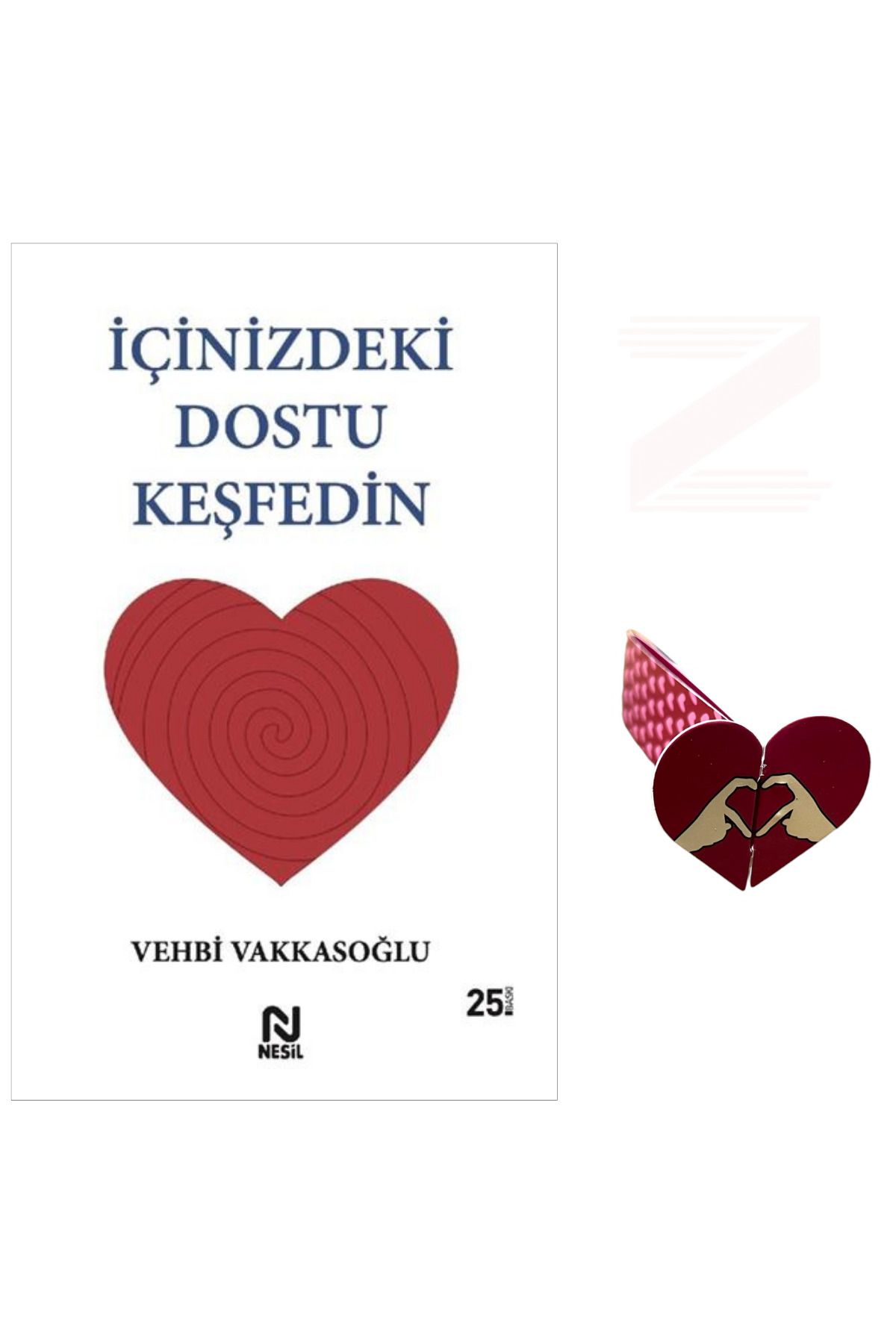 Nesil Yayınları İçinizdeki Dostu Keşfedin - Vehbi Vakkasoğlu(Özel Tasarım Kelebek Ayraç Hediye)