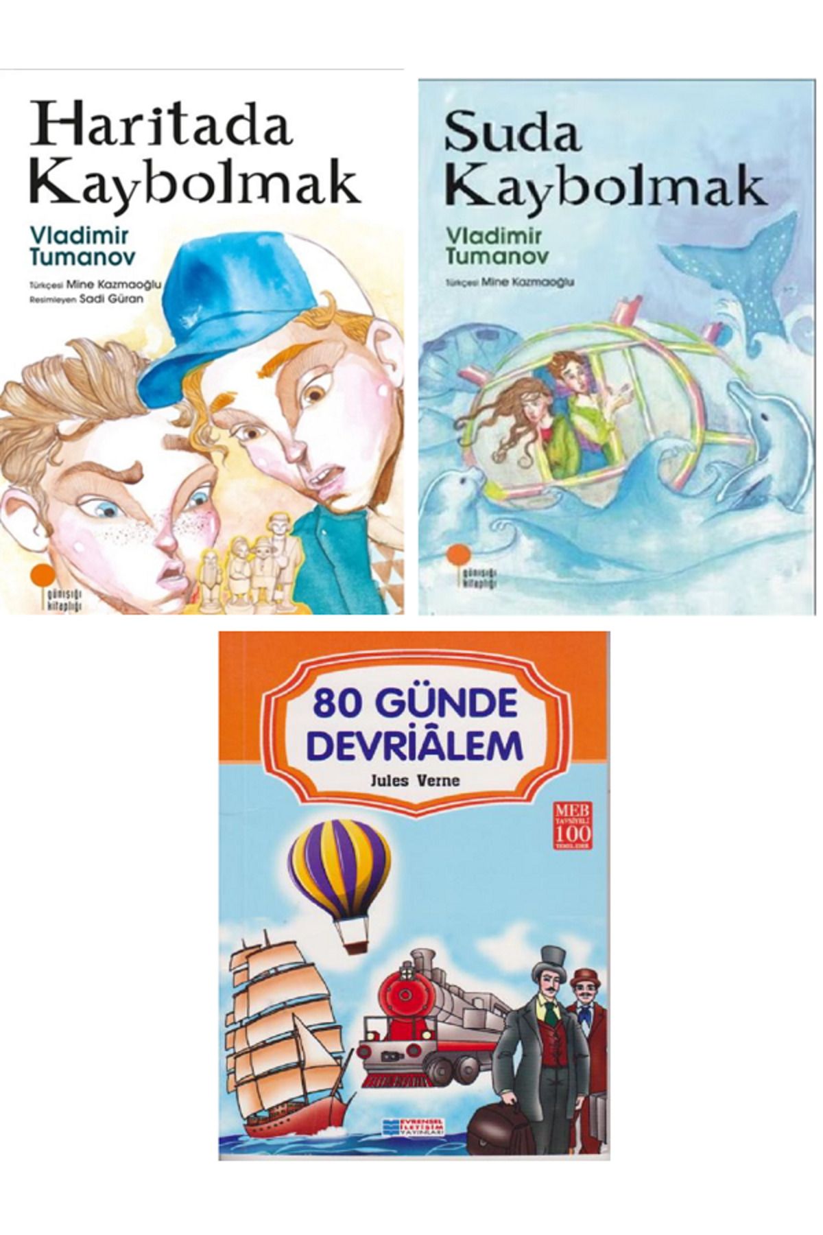 Günışığı Kitaplığı Haritada Kaybolmak + Suda Kaybolmak - Vladimir Tumanov + Evrensel 80 Günde Devrialem / 3 KİTAP SET