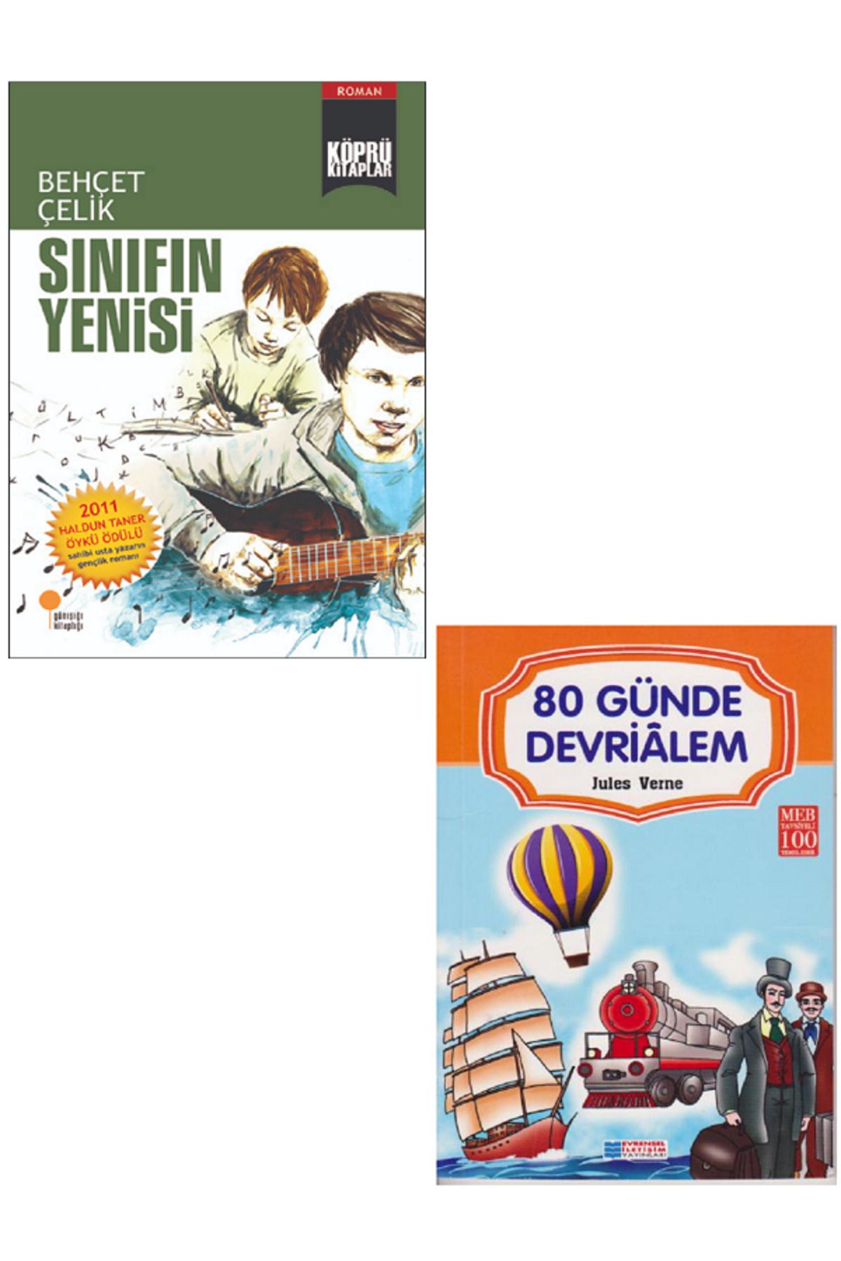 Günışığı Kitaplığı Sınıfın Yenisi - Behçet Çelik + Evrensel 80 Günde Devrialem / 2 KİTAP SET