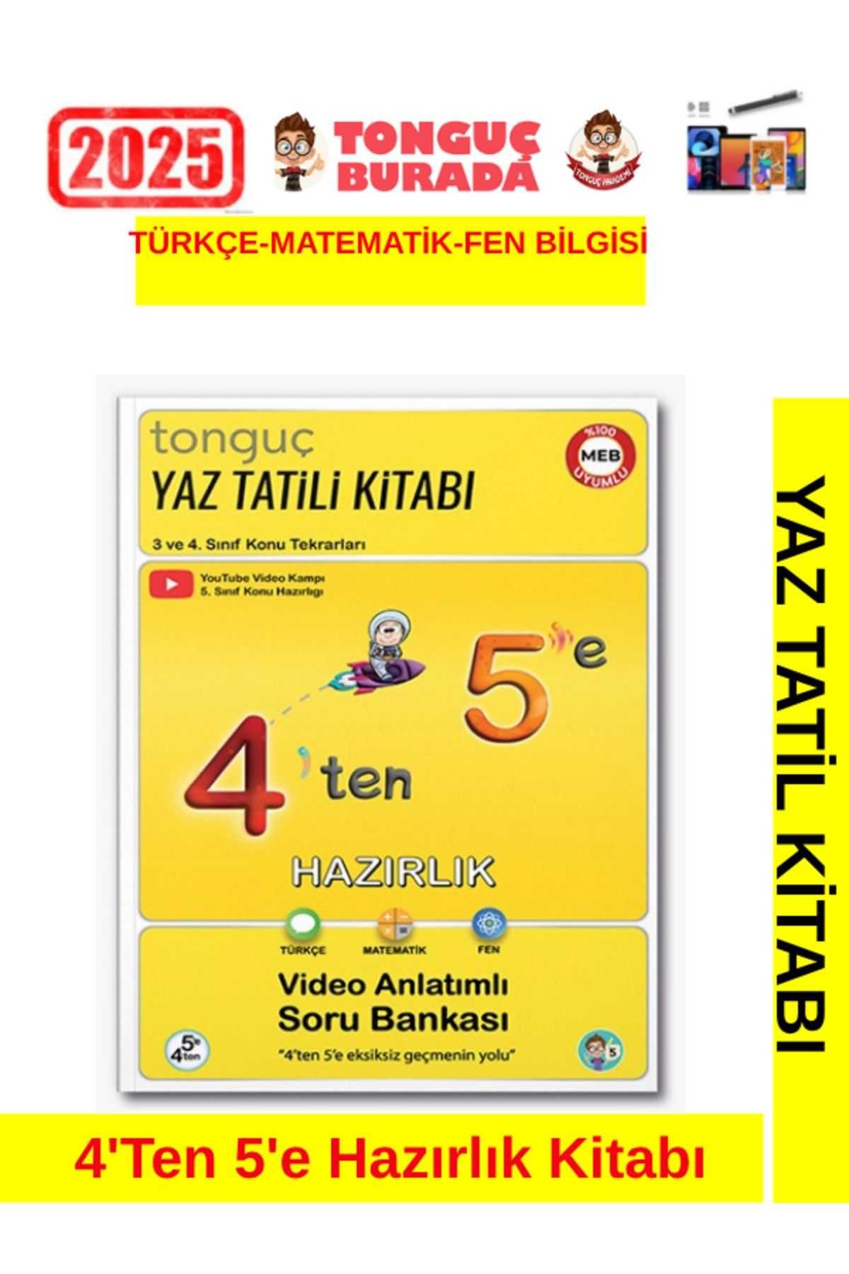 Ens Yayıncılık Tonguç 2025 4'den 5'e Hazırlık Kitabı(Yaz Tatil Kitabı)Video Anlatımlı Soru Bankası