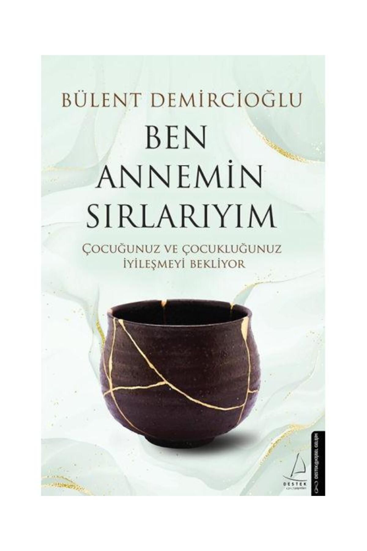Destek Yayınları Ben Annemin Sırlarıyım
