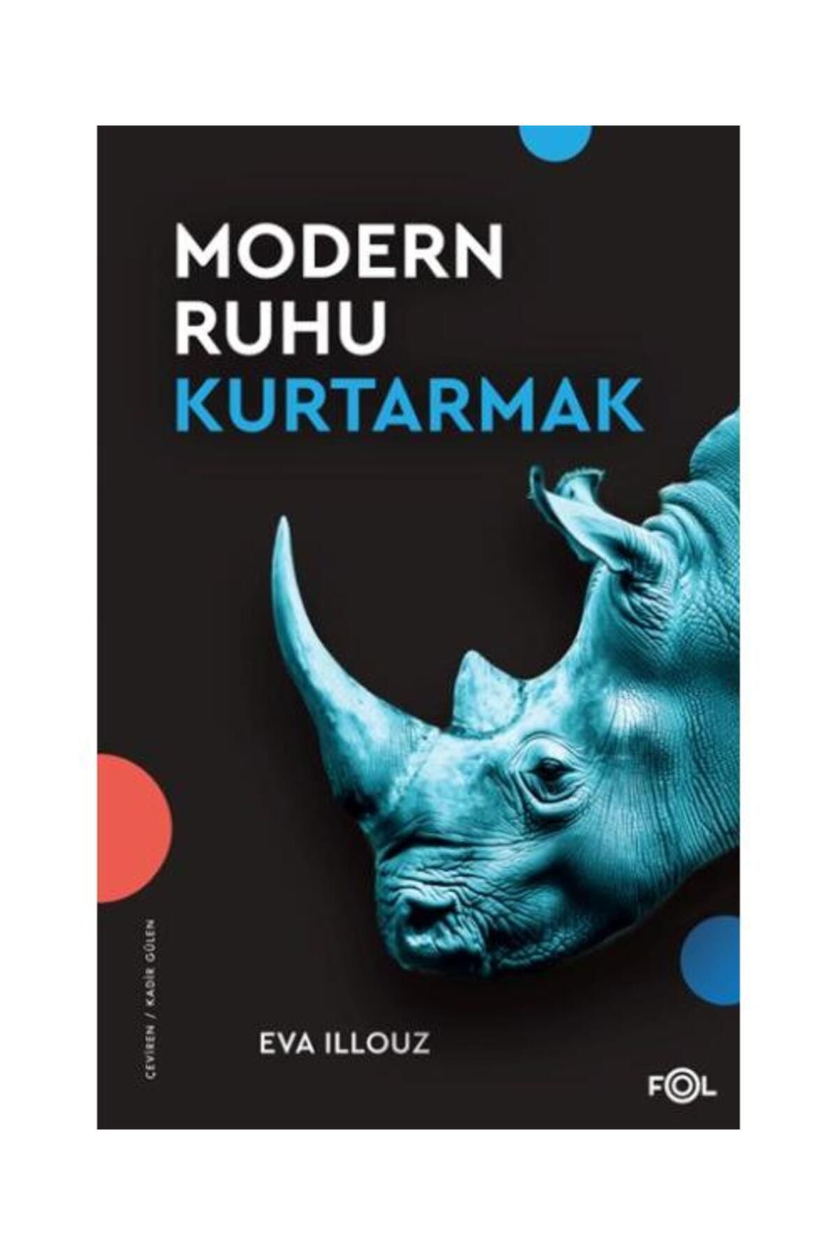 FOL Kitap Modern Ruhu Kurtarmak