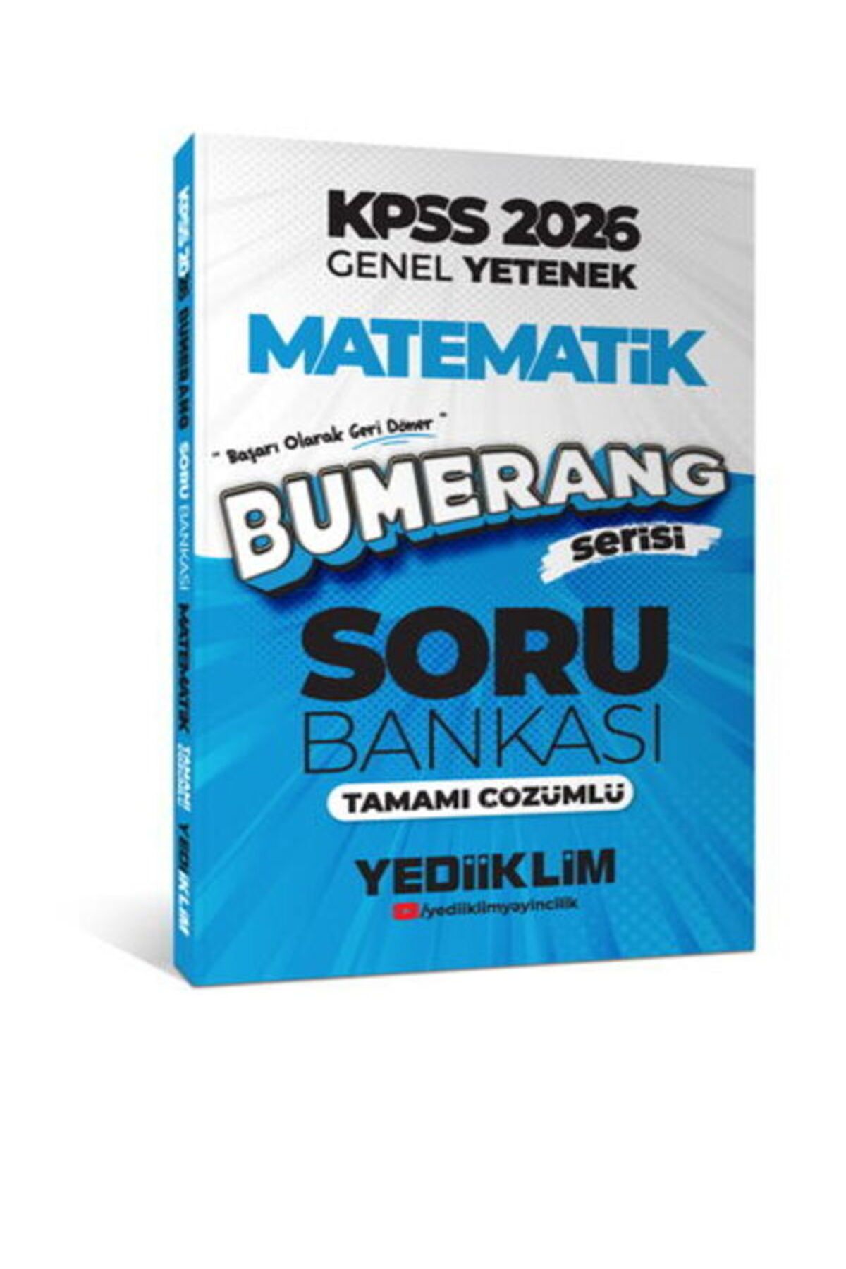 Yediiklim Yayınları Yediiklim Yayınevi 2026 KPSS Genel Yetenek Bumerang Matematik Tamamı Çözümlü Soru Bankası