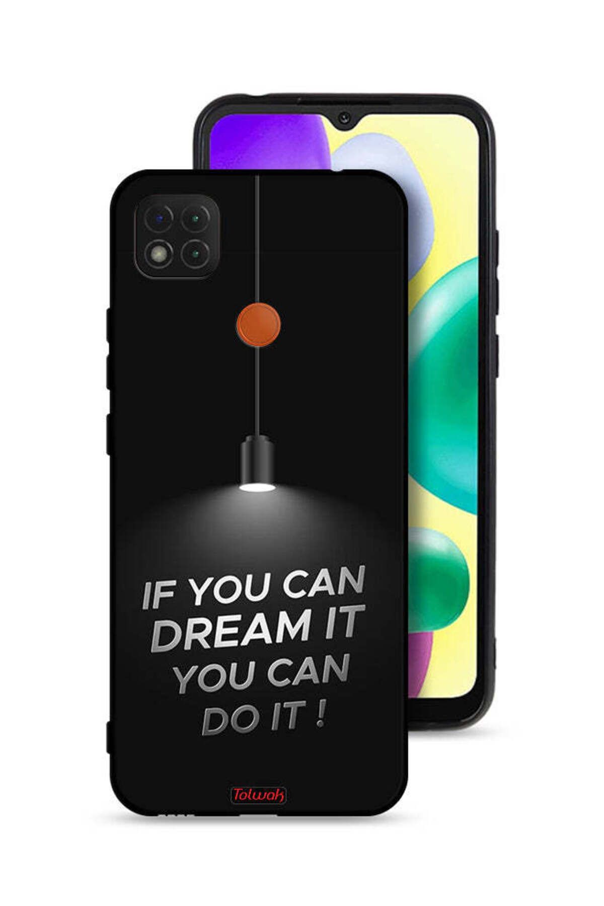Tolwak-Xiaomi Redmi 9C Protective Case Cover If You Can Dream It You Can Do It 1