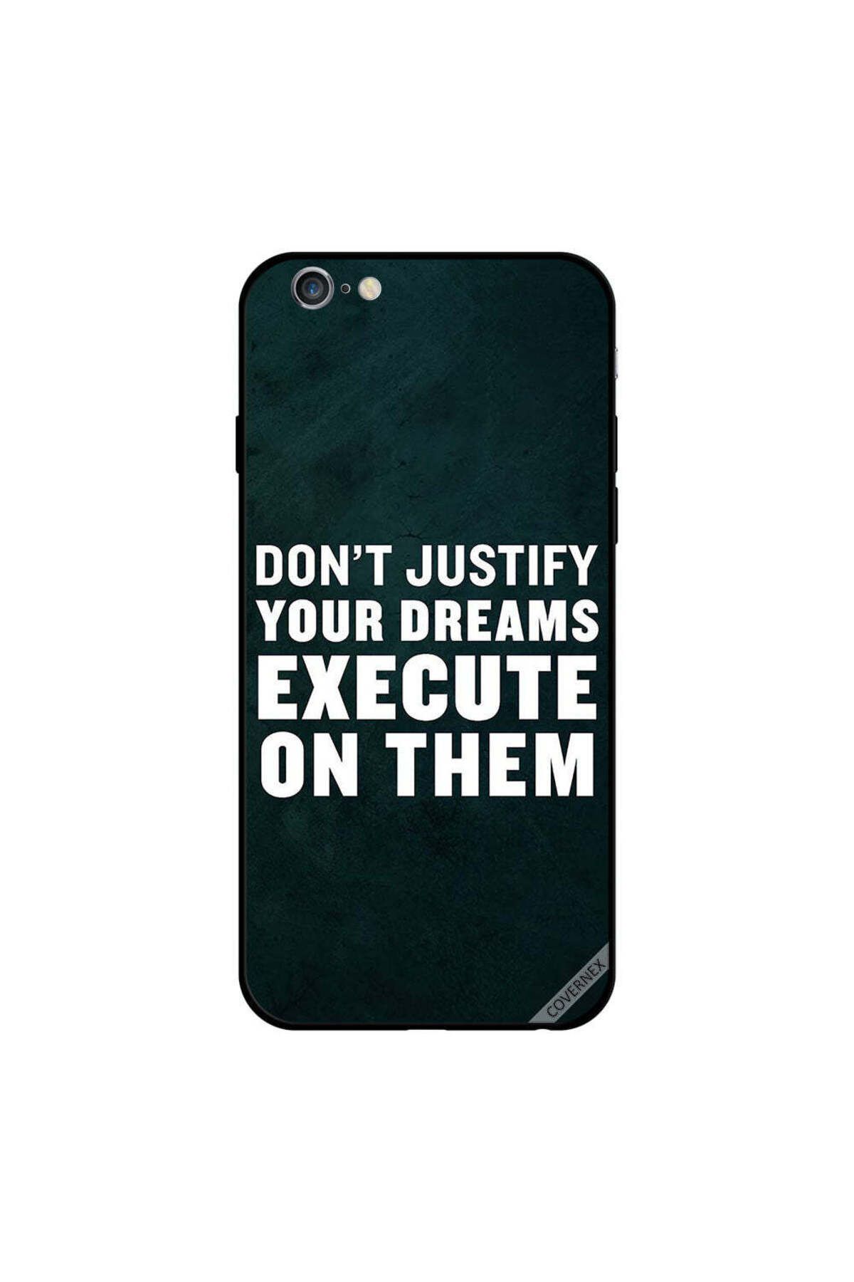 Covernex-iPhone 6 Plus Case Cover Don't Justify Your Dreams Execute On Them 1