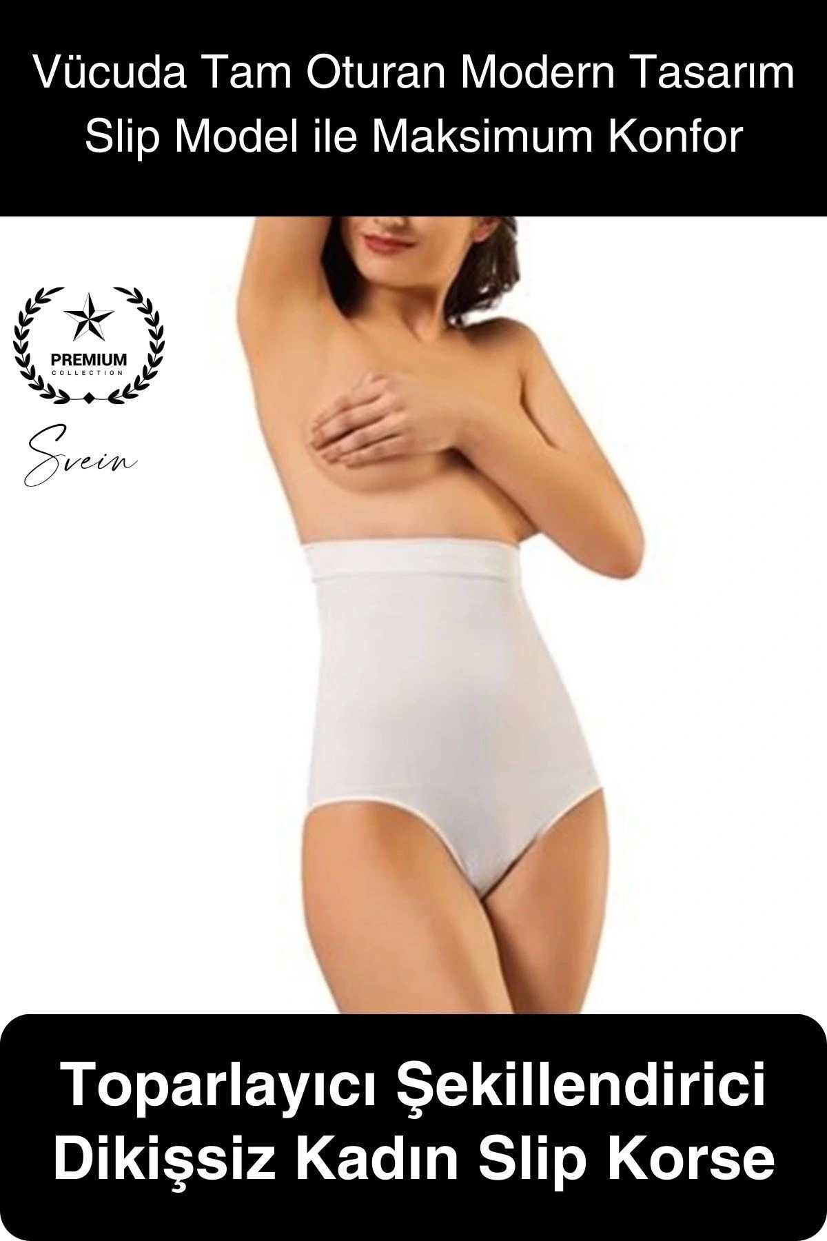 Svein Premium Toparlayıcı Sıkılaştırıcı Kadın Slip Korse Rahat Dikişsiz Saran Günlük İç Çamaşır