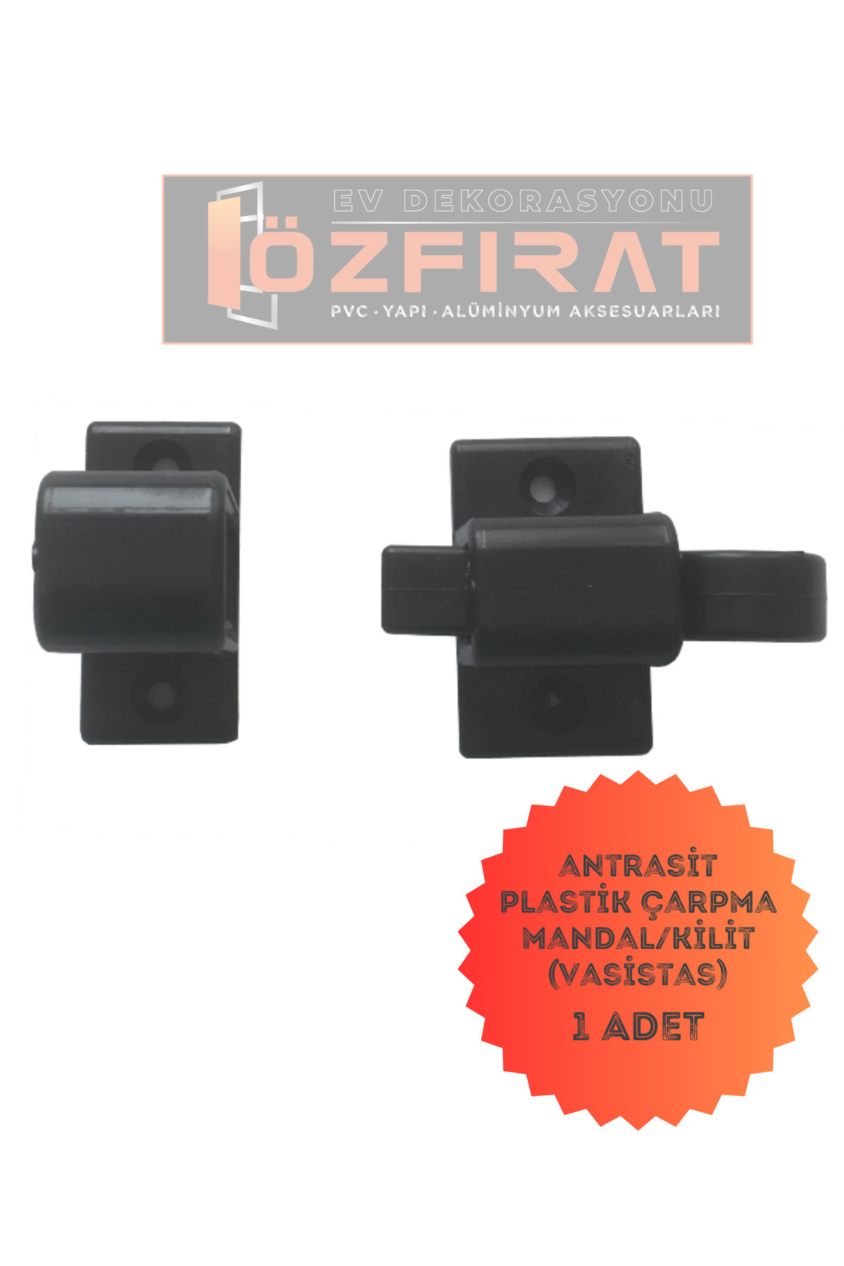 ÖZFIRAT PVC YAPI Pimapen PVC Pencere Kapı Sineklik Kapama Çarpma Kilit Antrasit Plastik Pratik Tutucu Aparat