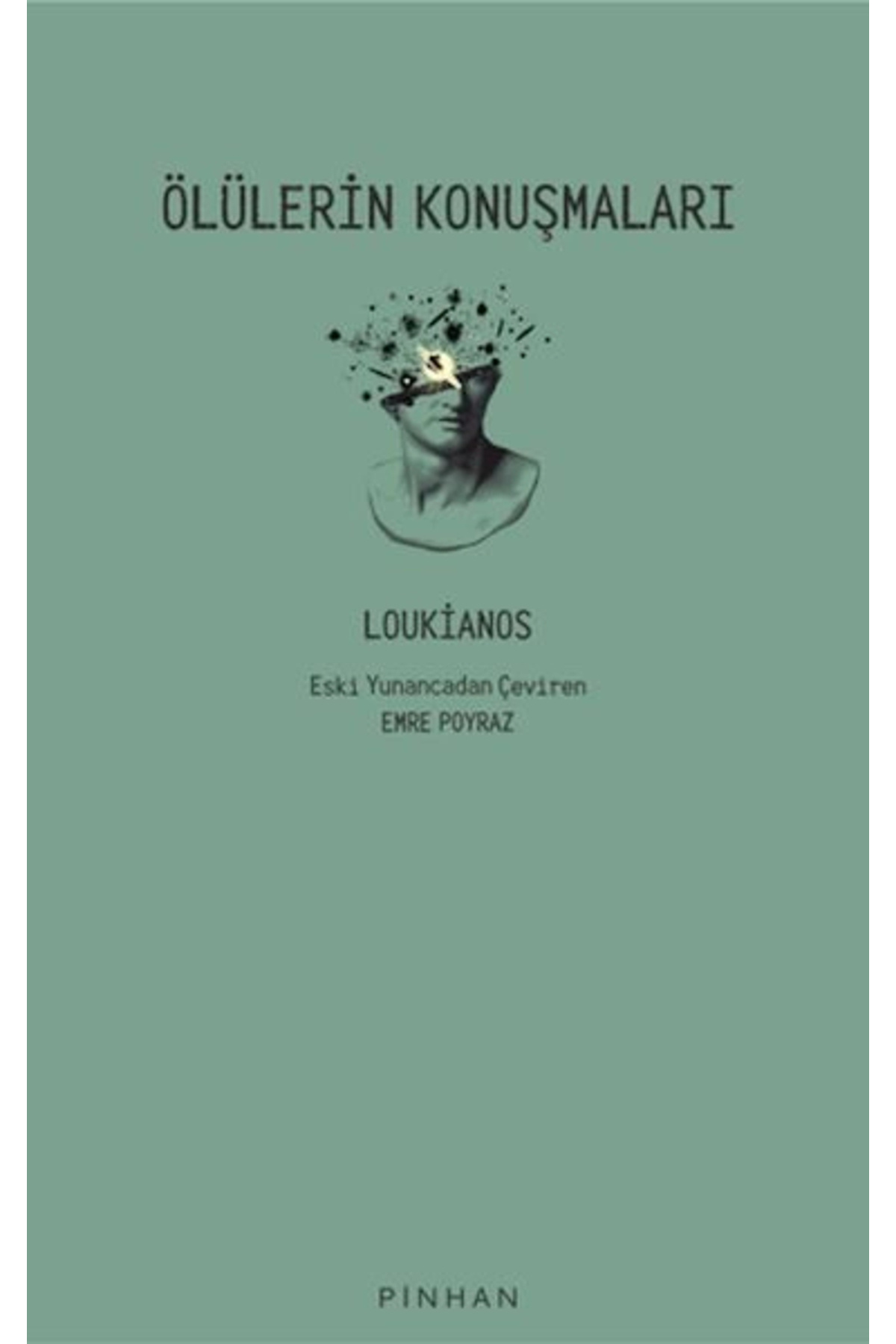 Pinhan Yayıncılık Ölülerin Konuşmaları