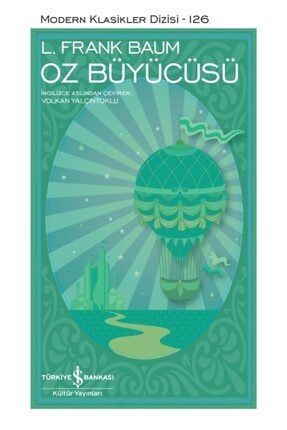 Oz Büyücüsü (şömizli) - L. Frank Baum 9786254055942