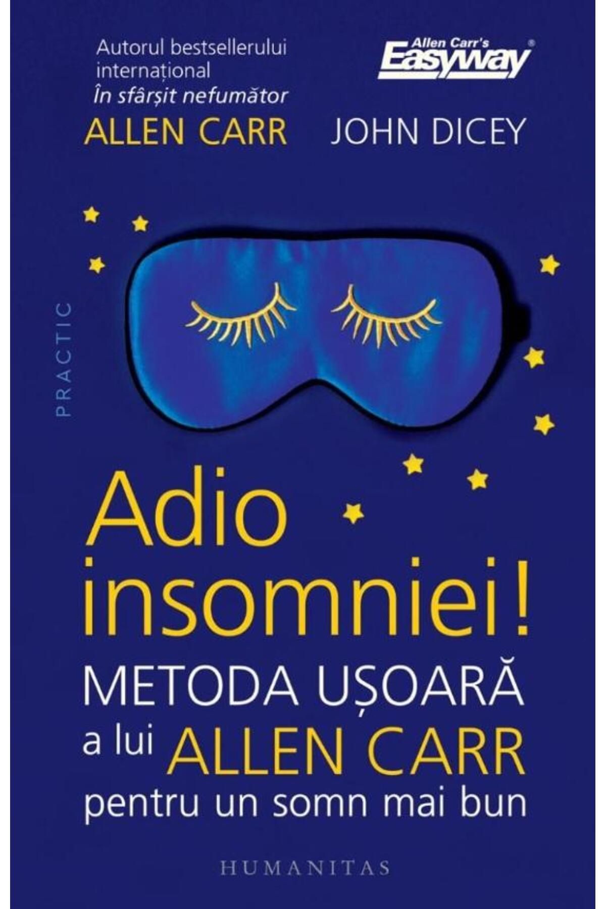 Editura Humanitas-Goodbye insomnia! Allen Carr's easy method for 1