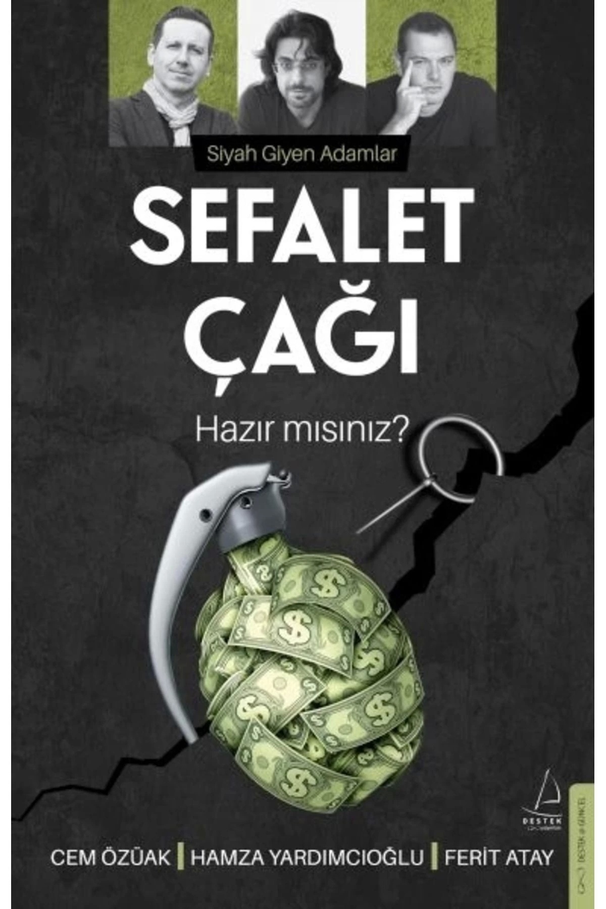 Destek Yayınları Sefalet Çağı