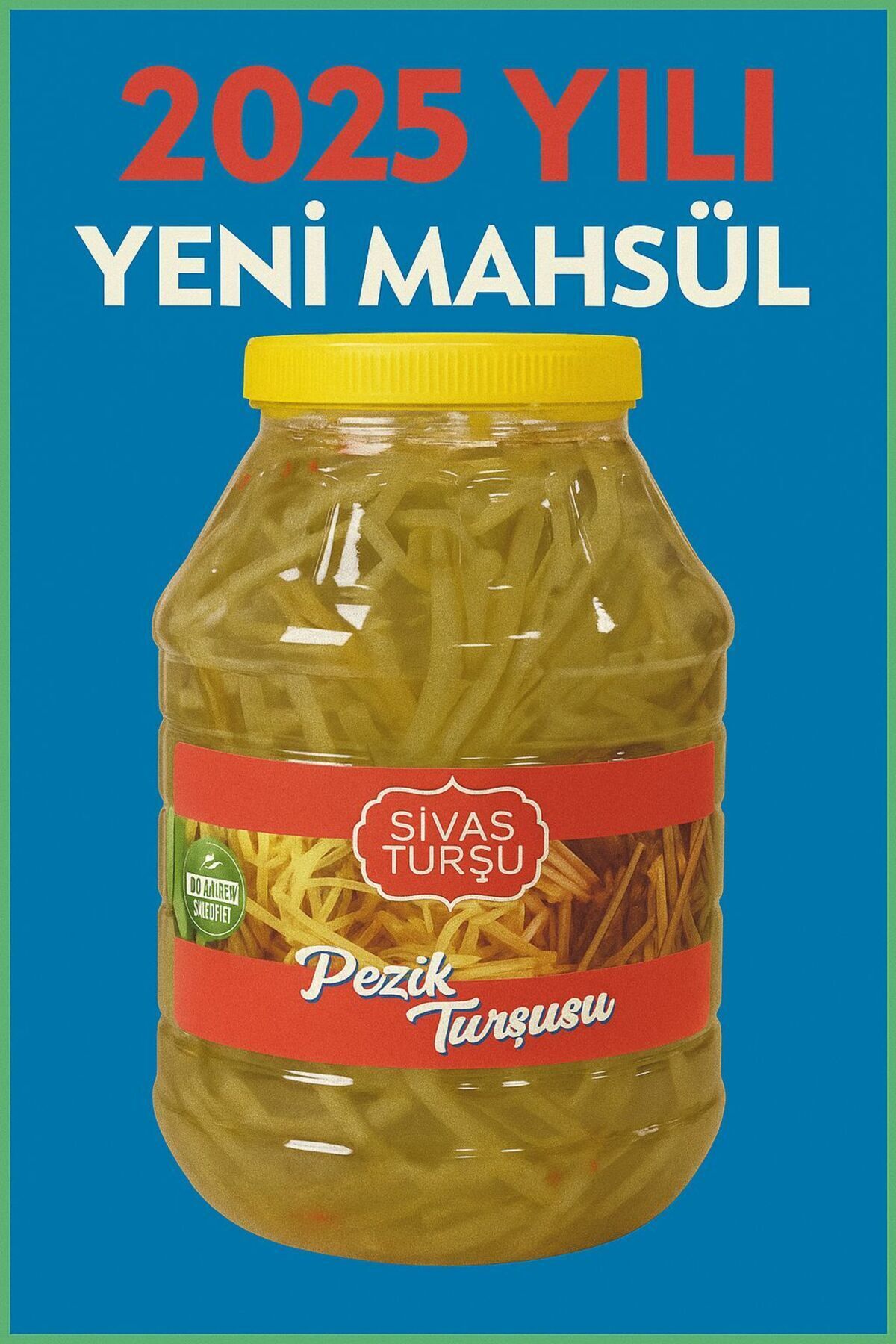 TURŞU MARKET Sivas Pezik (DAL) Turşusu 4,5 Lt
