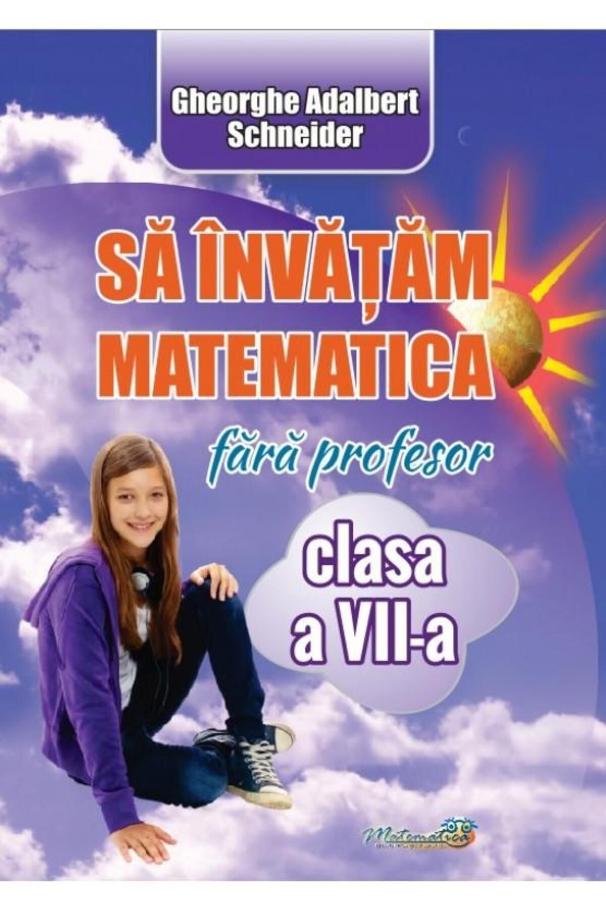 Editura Hyperion-Let's learn math without a teacher. 7th grade 1