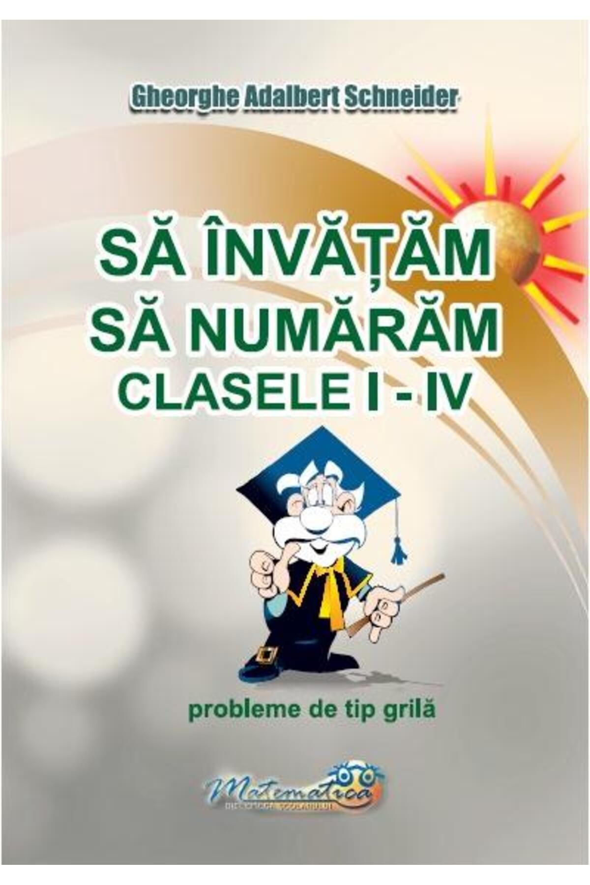 Editura Hyperion-Let's learn to count. Grades I-IV. Math problems 1