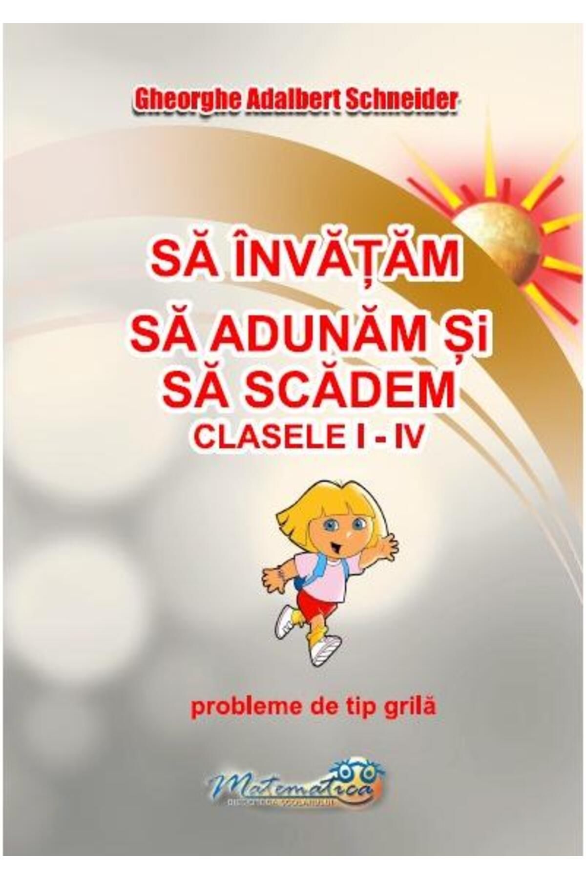 Editura Hyperion-Let's learn to add and subtract. Grades I - IV. 1