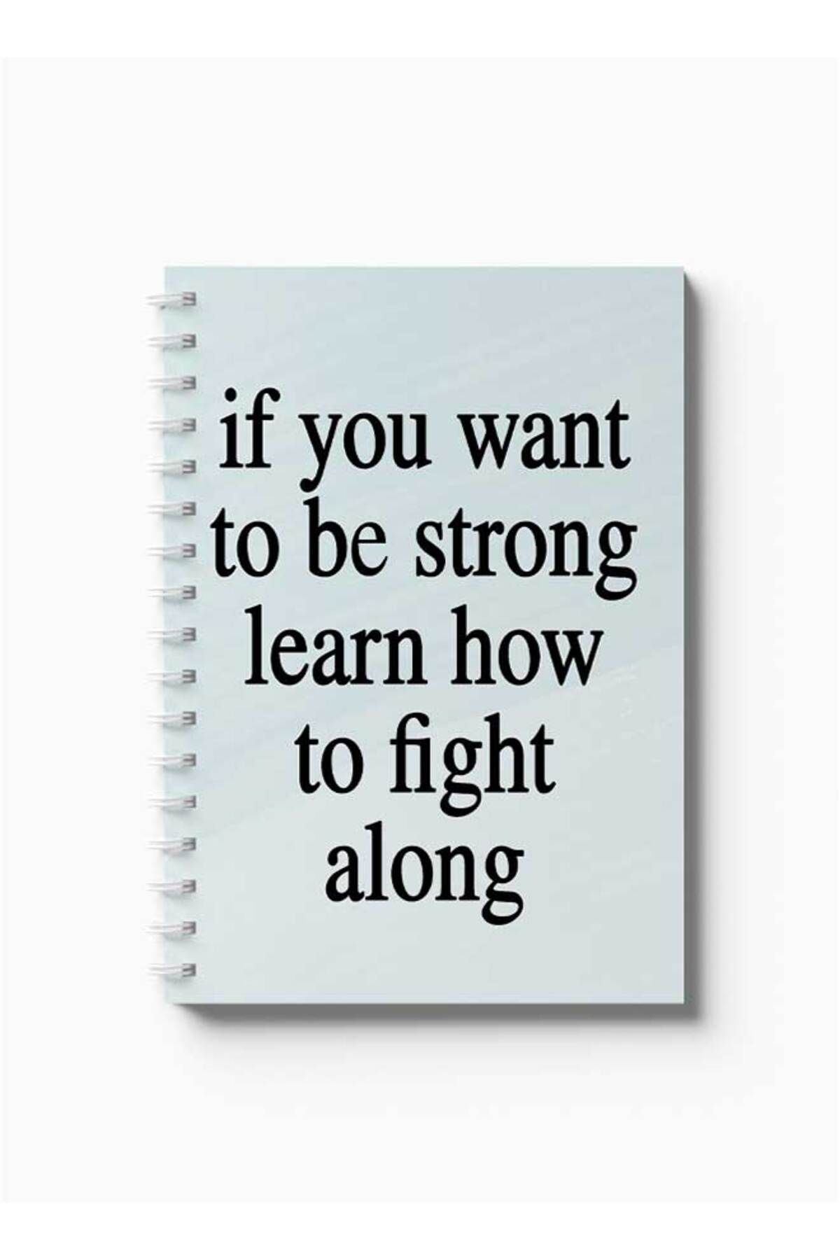 LOWHA-Spiral Notebook with Front and Back Hard Covers Featuring If You Want to Be Strong Design 5