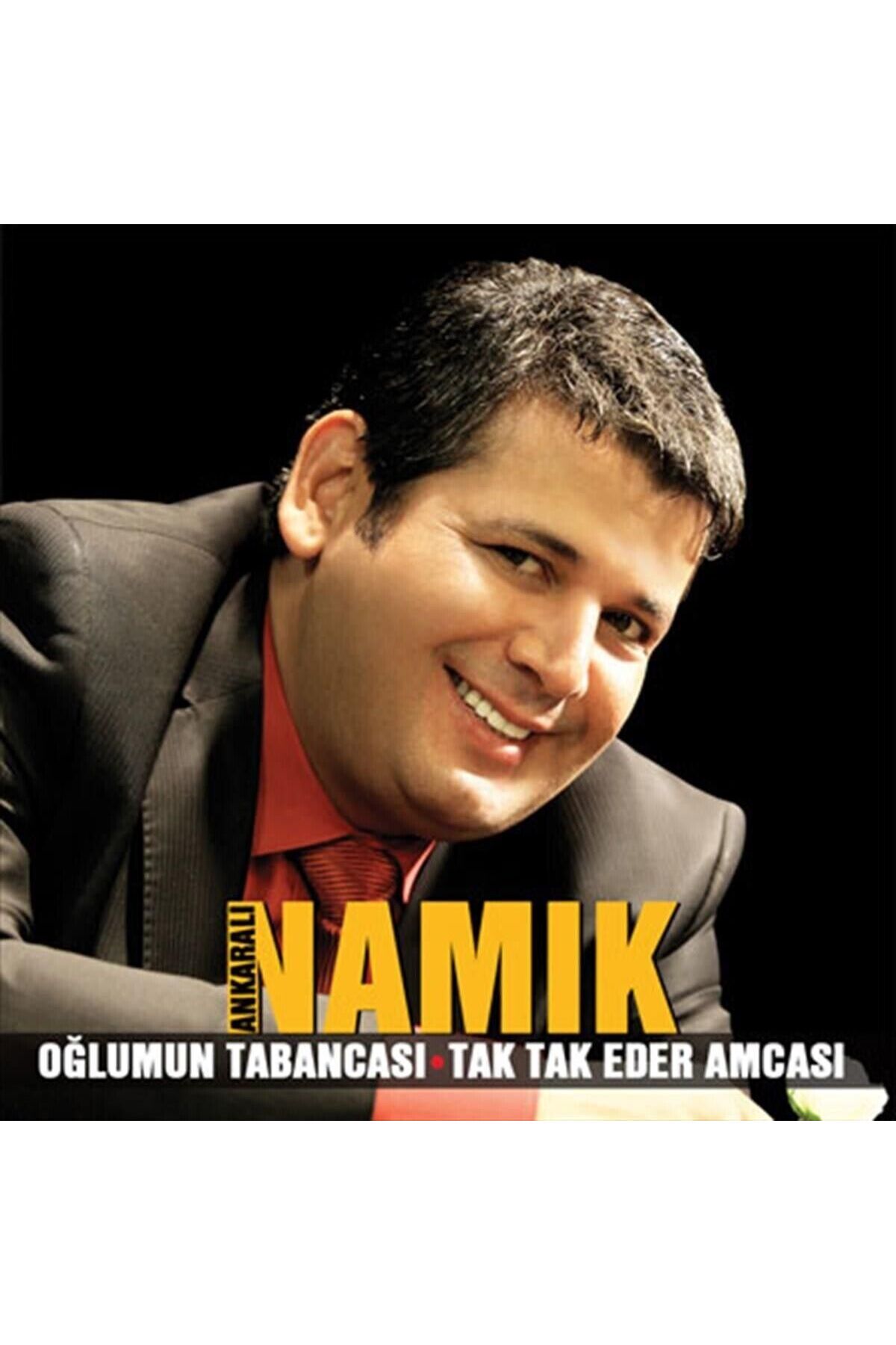 CD Ankaralı Namık– Oğlumun Tabancası / Tak Tak Eder Amcası