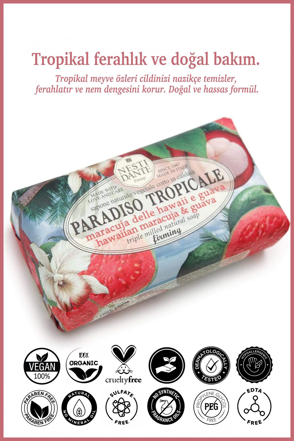 Nesti Dante-Paradiso Tropicale Hawaiian Maracuja&Guava Solid Soap 250 Gr |   Humidifier |   Guava Fruit 2