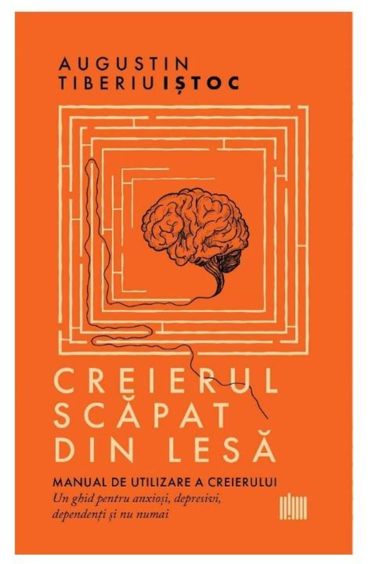 Editura Creator-The brain off the leash. User manual for the brain 1
