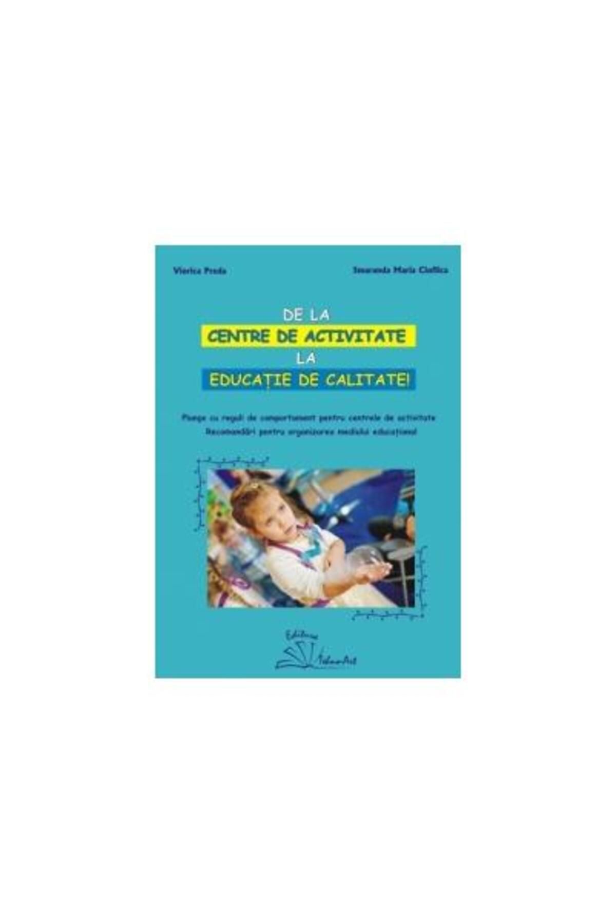 Editura Tehno Art De La Centre De Activitate La Educatie De Calitate - One Size