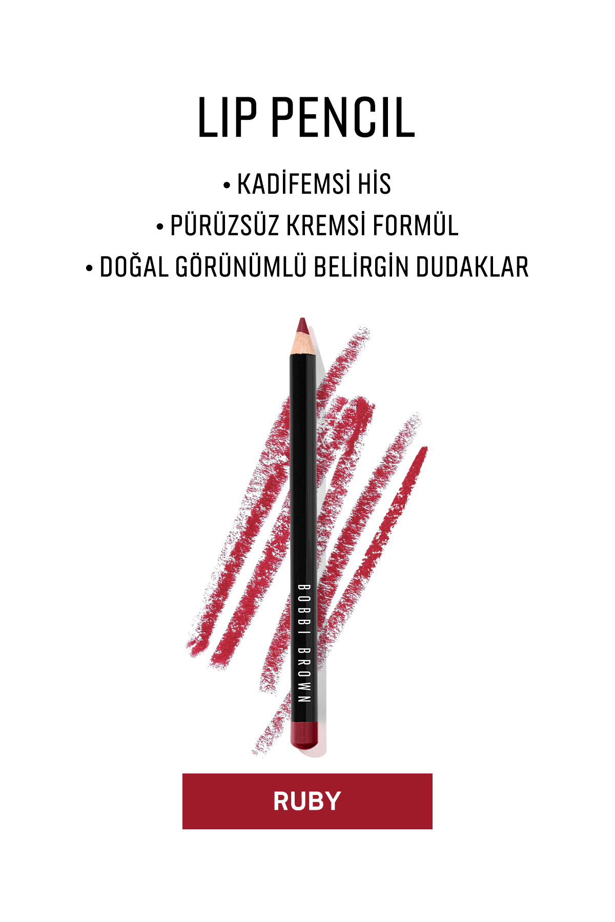 BOBBI BROWN Lip Pencil / Dudak Kalemi - Ruby 716170355641 — قرمز 32757