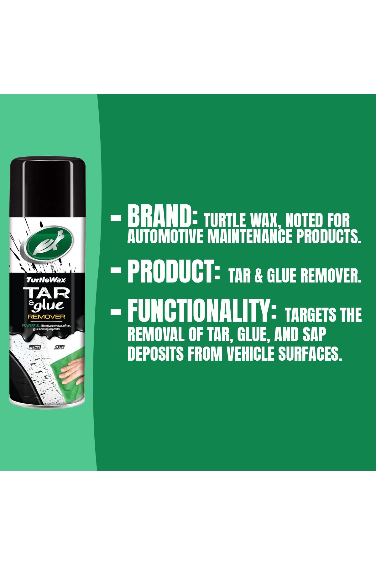 Turtle Wax-Tar & Glue Remover 400ml – Removes Tar, Glue, and Sap from Automotive Exterior Surfaces 2