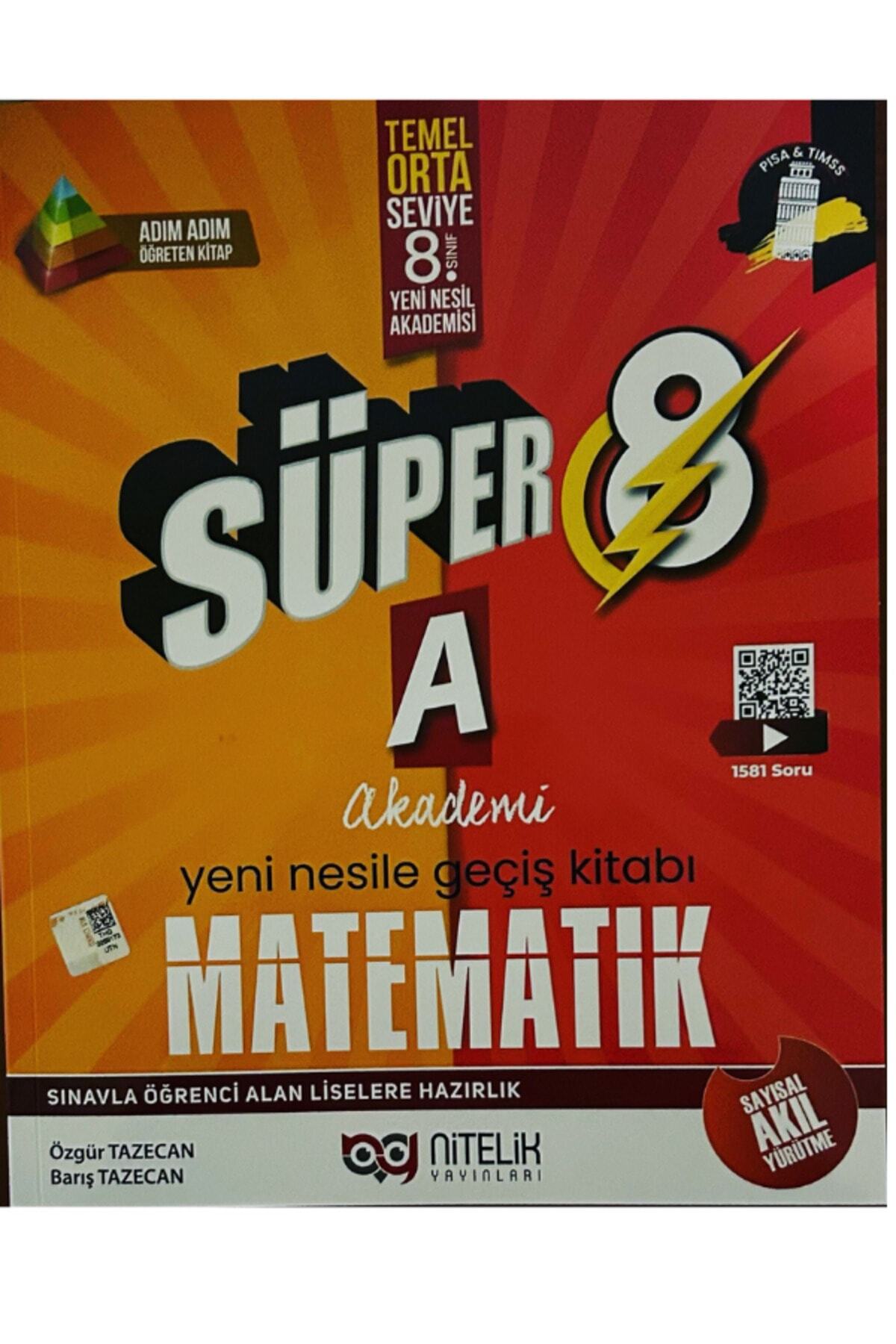 Nitelik Yayınları 8. Sınıf Süper A (Akademi ) Matematik Yeni