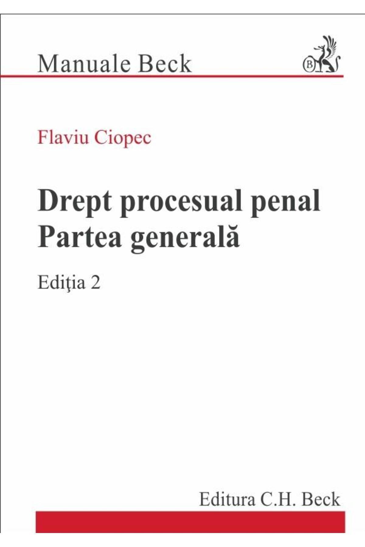 Editura CH Beck-Criminal procedural law. General part. 2nd edition, 1