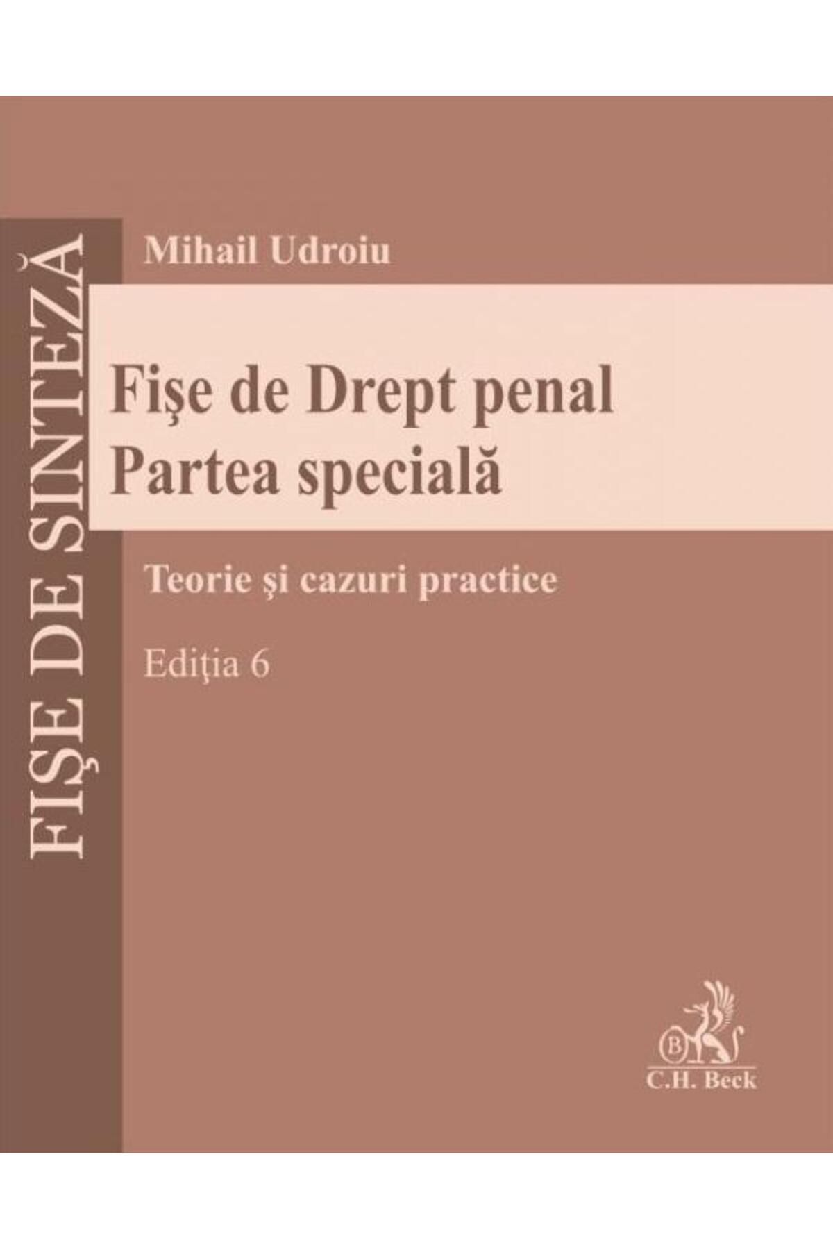 Editura CH Beck-Criminal Law Sheets. Special Part. Theory and Case 1