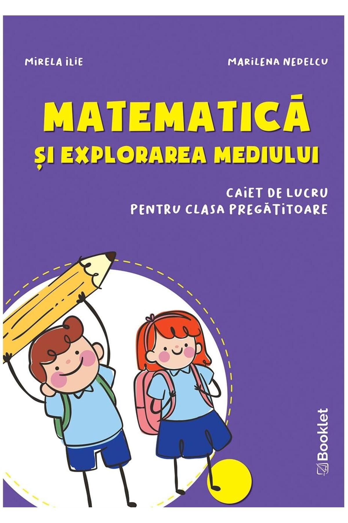 Editura Booklet-Matematica si explorarea mediului. Caiet de lucru 1