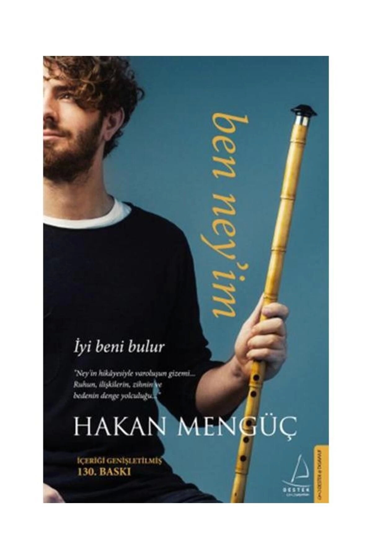 Destek Yayınları Ben Ney'im / / Hakan Mengüç