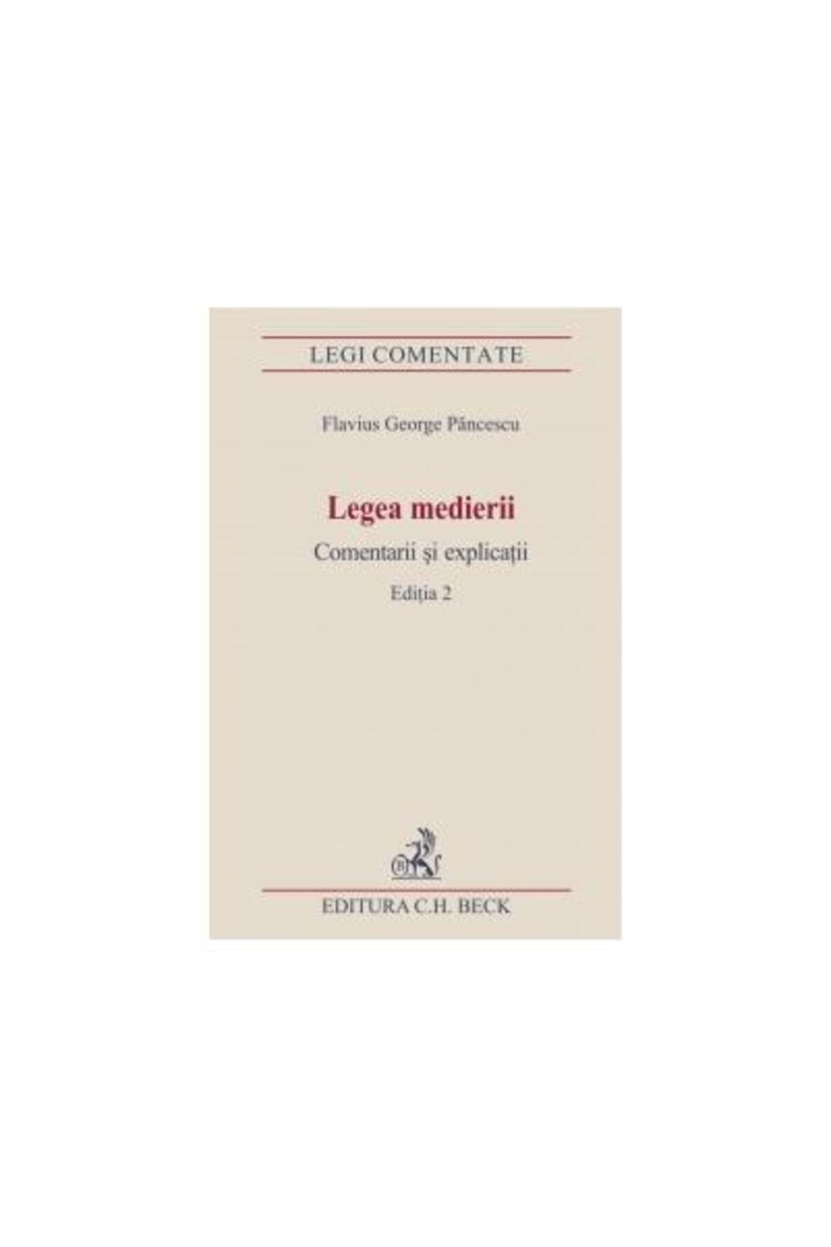Editura CH Beck-Mediation Law. Comments and Explanations. 2nd Edition 1