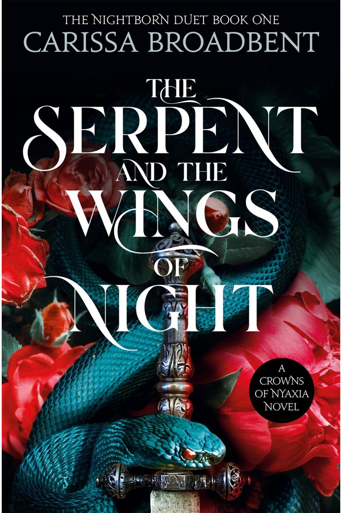 Tor Books The Serpent And The Wings Of Night (Crowns Of Nyaxia 1