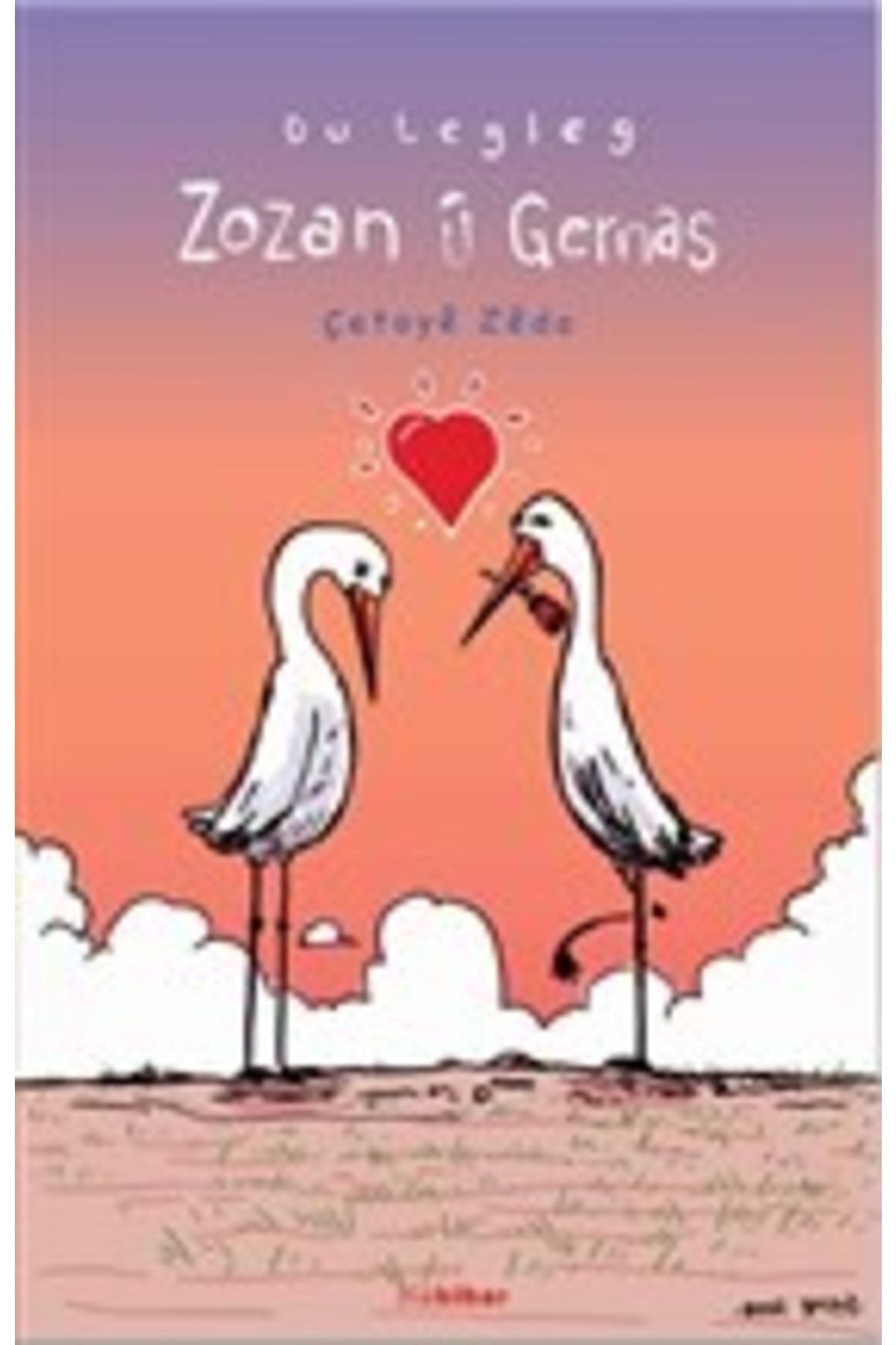 Nubihar Yayınları-The Beautiful Zozan in Gernas / Nubihar Publications / Çetoye Zedo 1